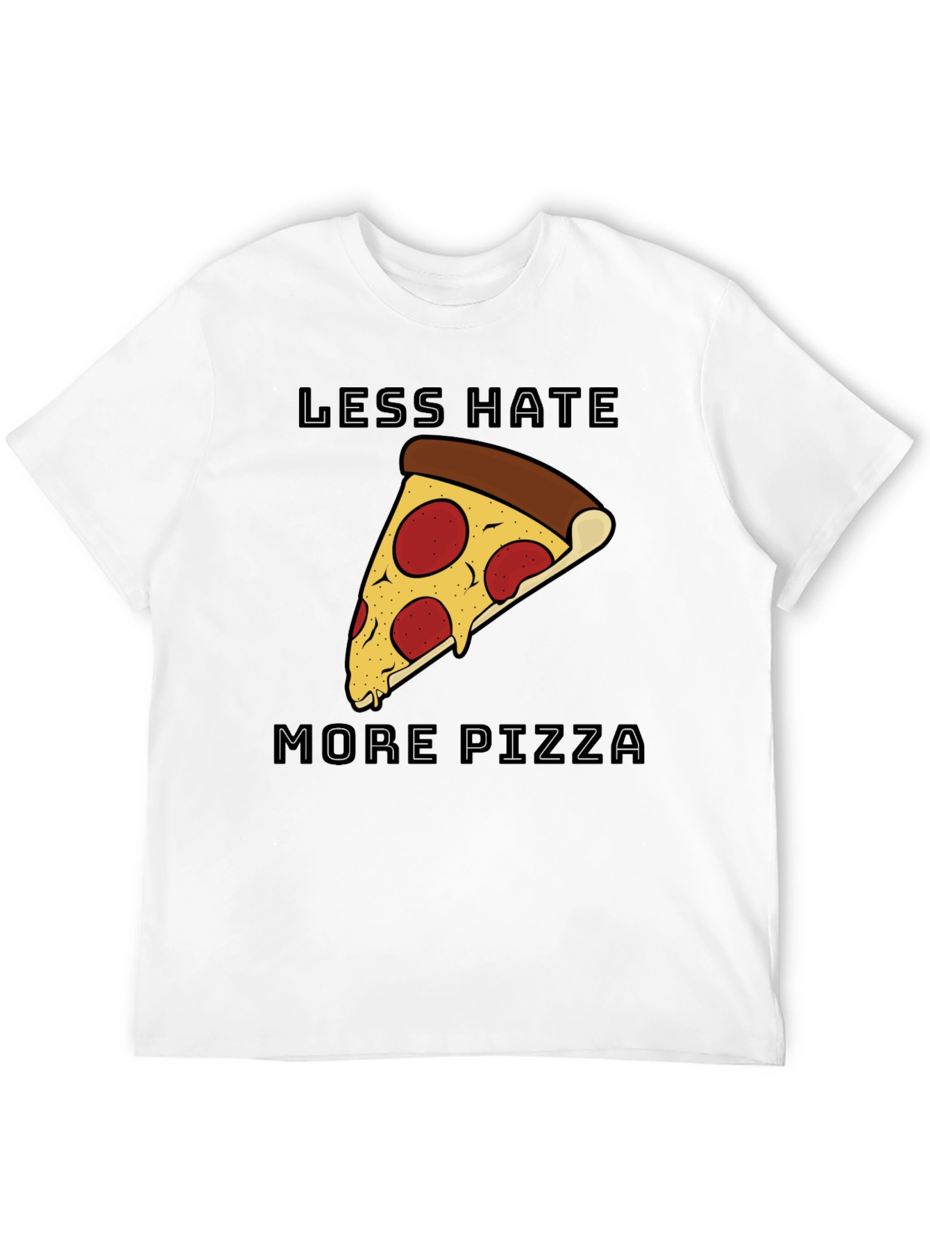 Less Hate More Pizza Graphic T-Shirt