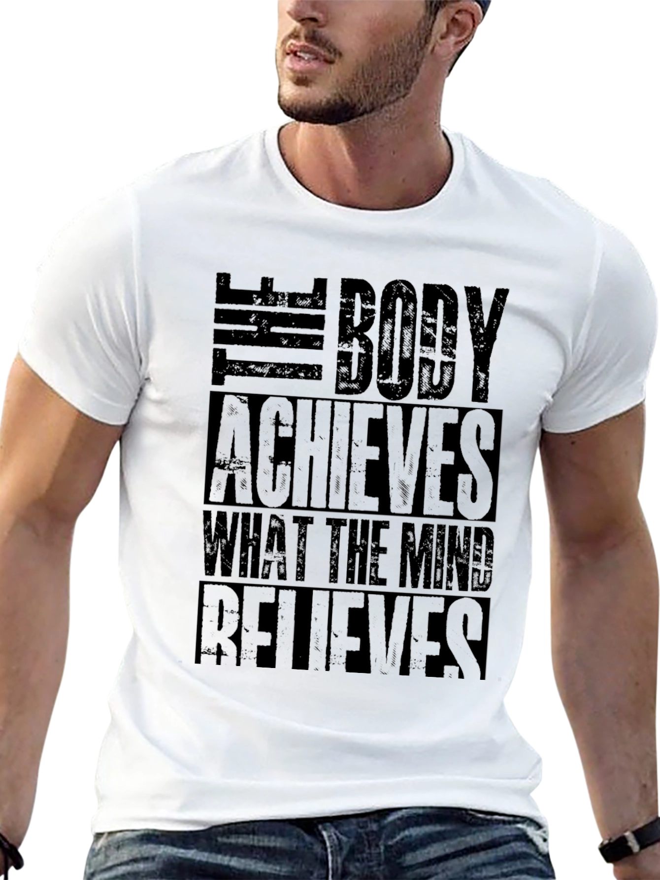 Motivational Gym T-Shirt: The Body Achieves Quote