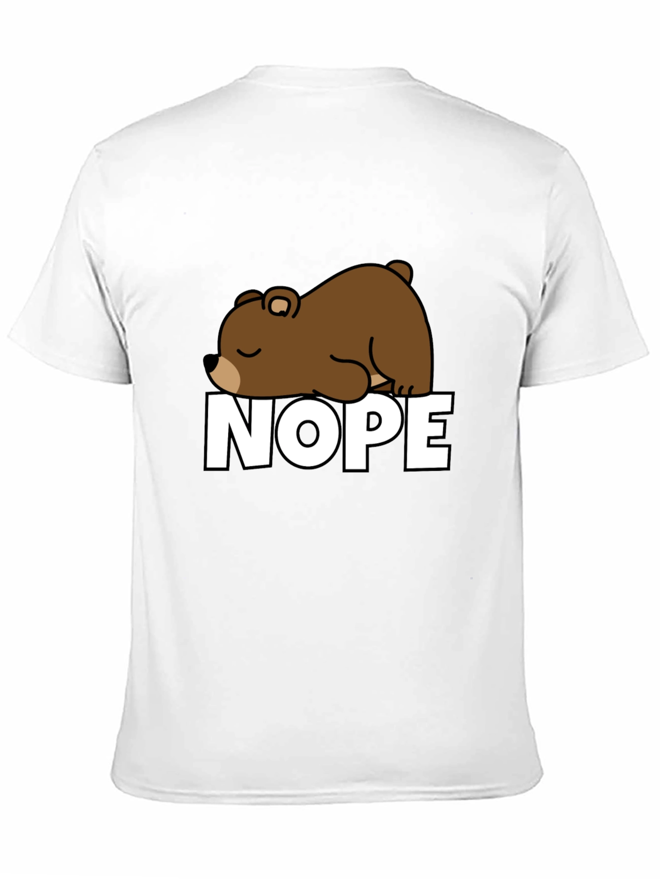 Nope Bear T-Shirt - Lazy Days Apparel