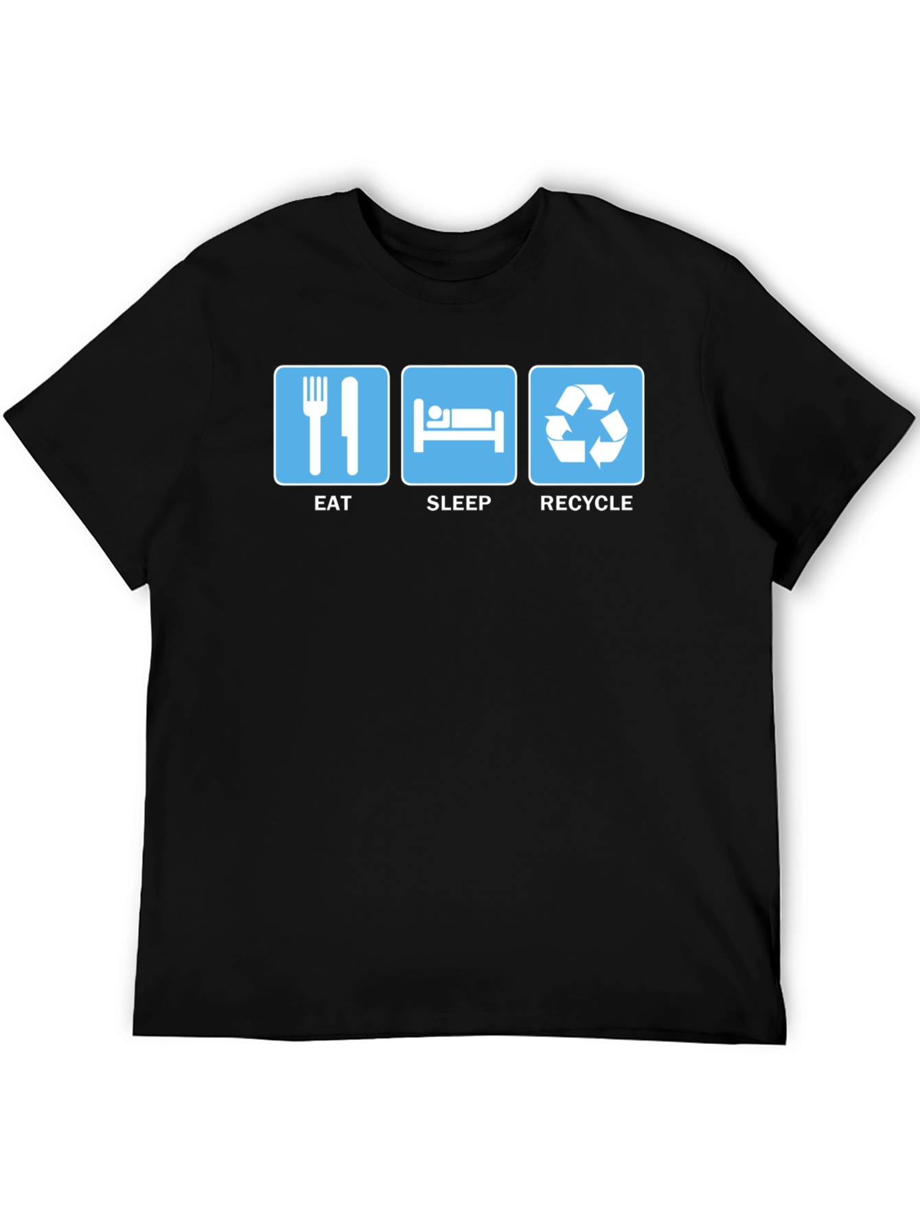 Eat Sleep Recycle T-Shirt Eco-Friendly Humor Tee