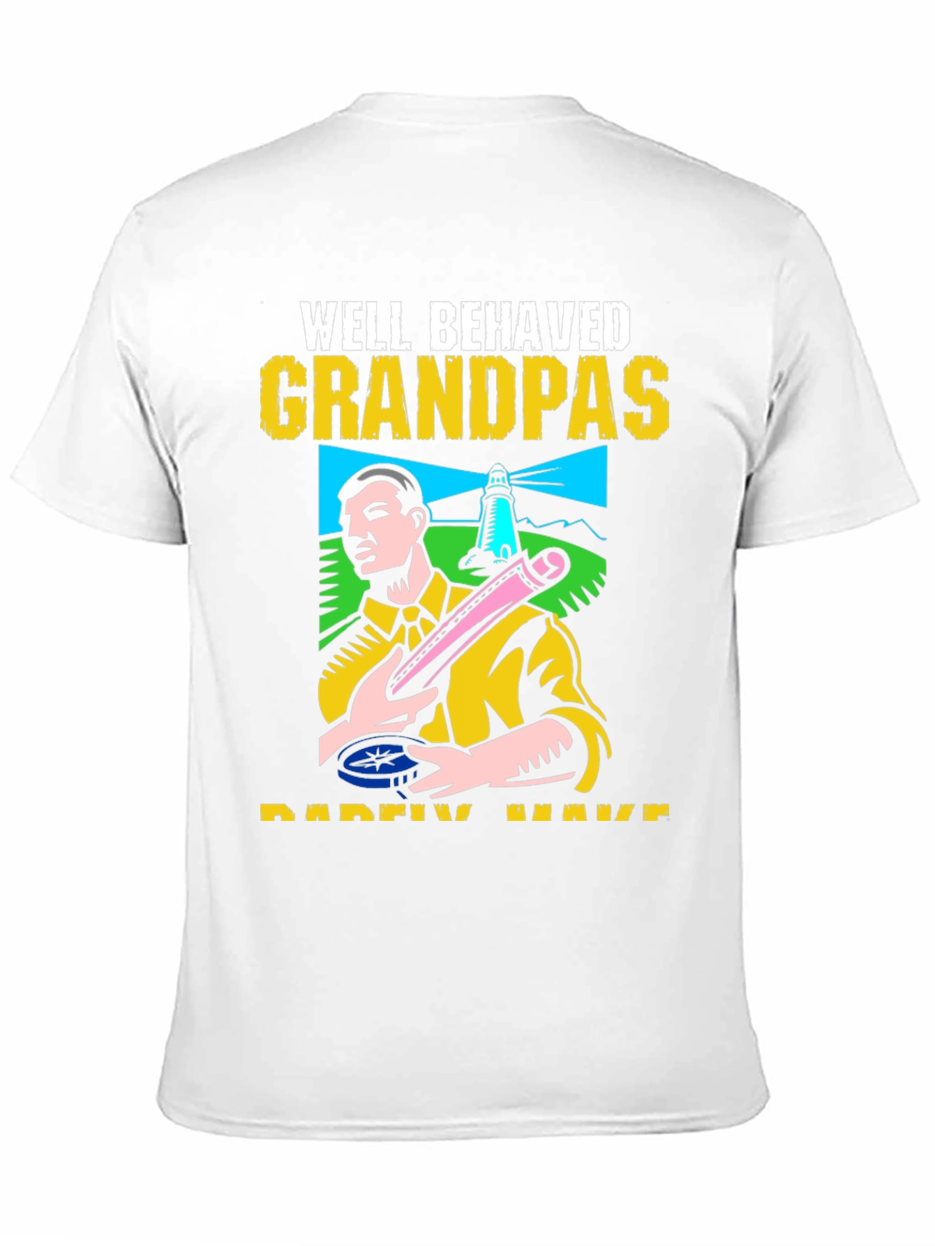Well Behaved Grandpas T-Shirt