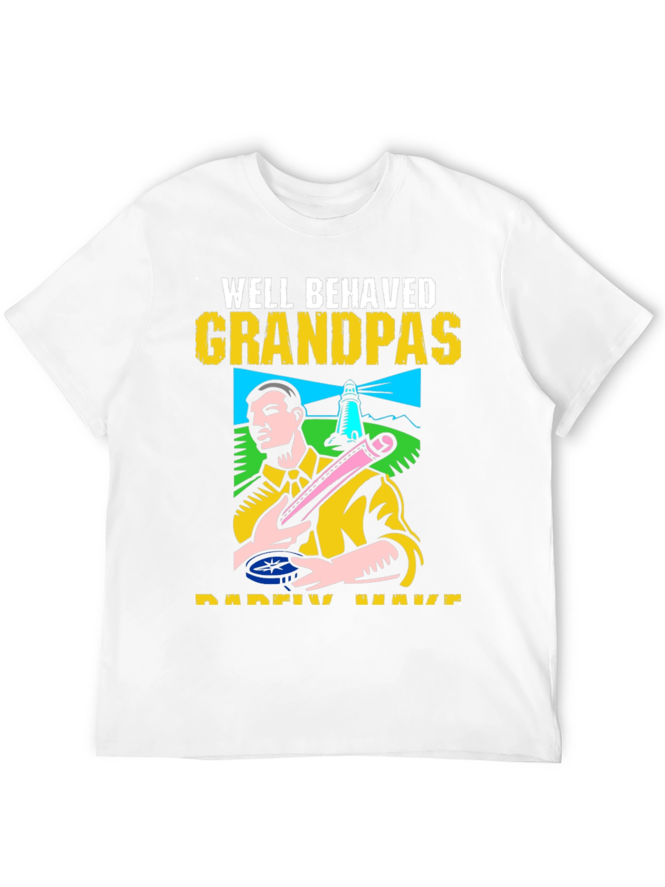 Well Behaved Grandpas T-Shirt