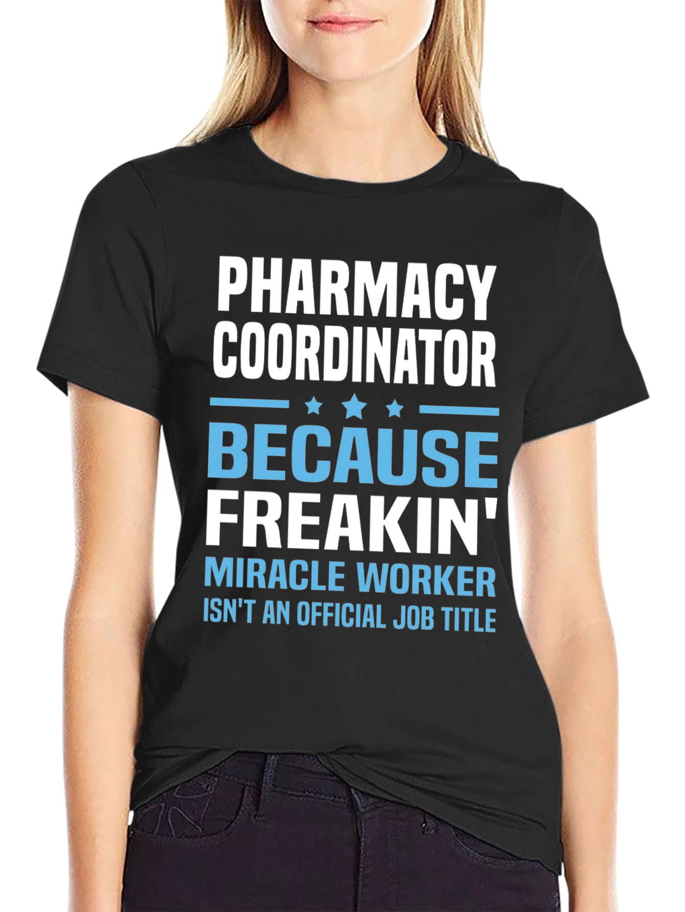 Pharmacy Coordinator Funny T-Shirt