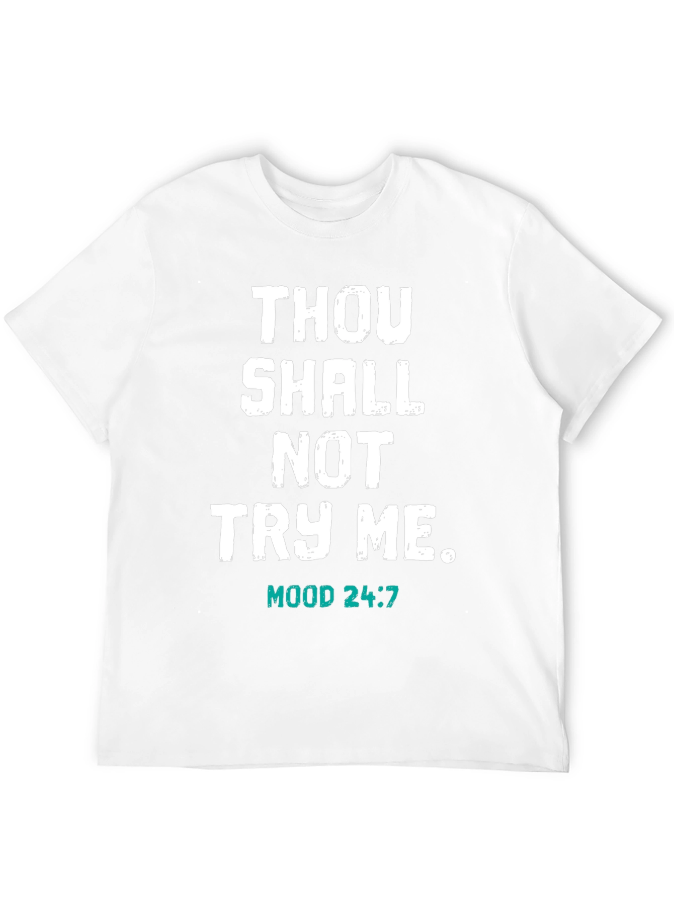 Thou Shalt Not Try Me Black T-Shirt