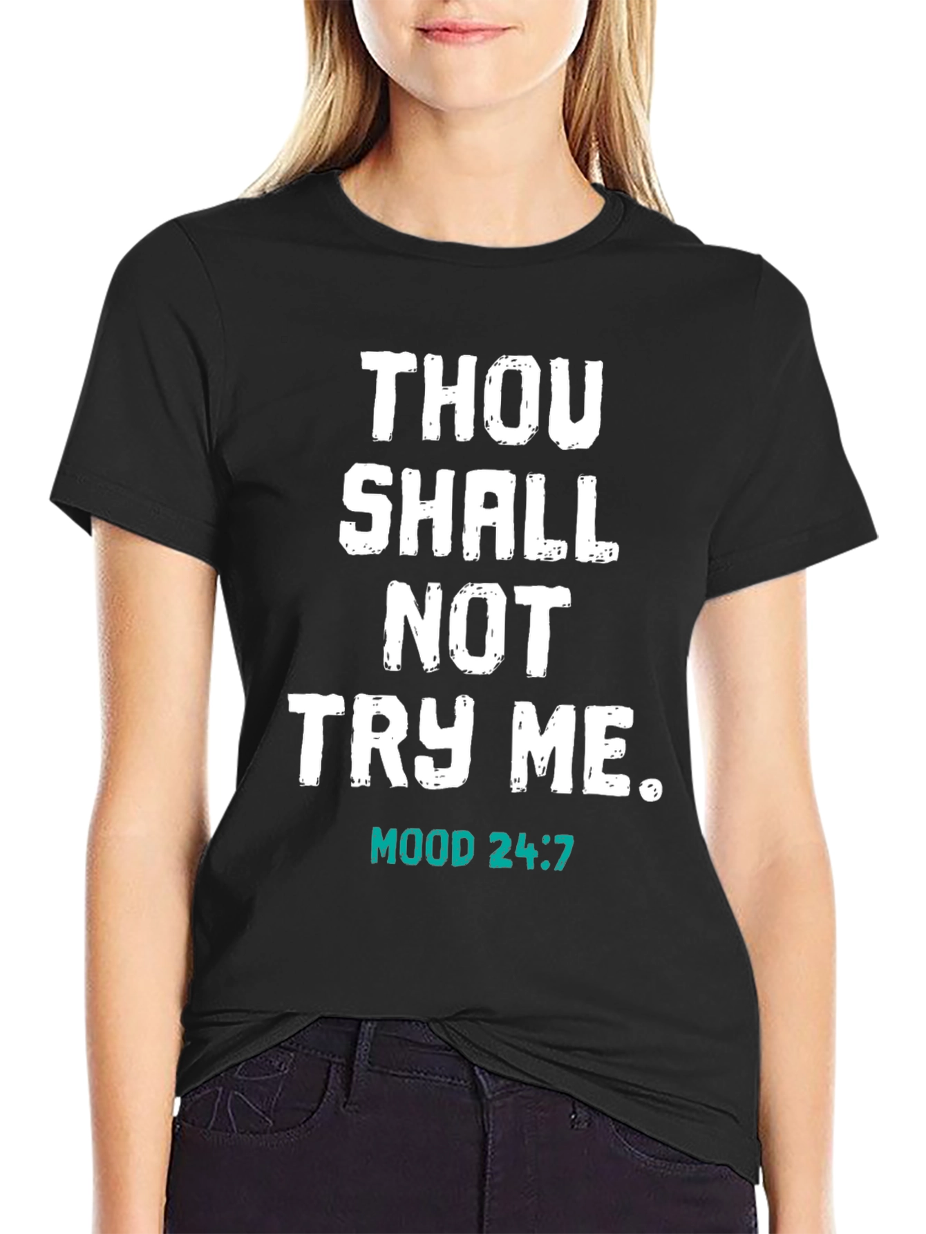 Thou Shalt Not Try Me Black T-Shirt