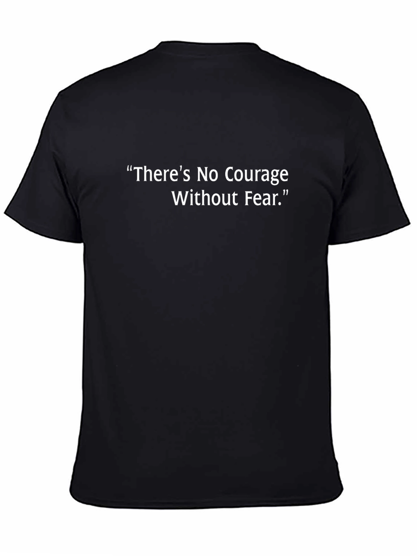 Courage Without Fear Graphic T-Shirt
