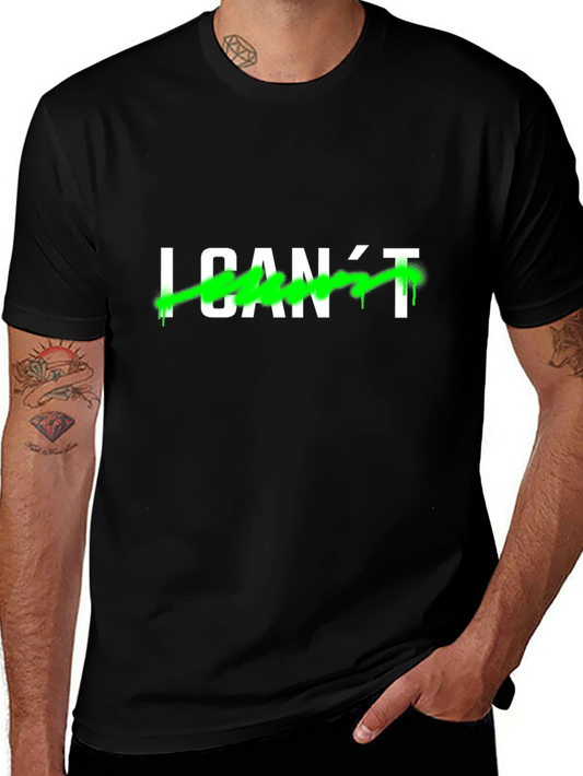 I CANT Mens Black Graphic T-Shirt
