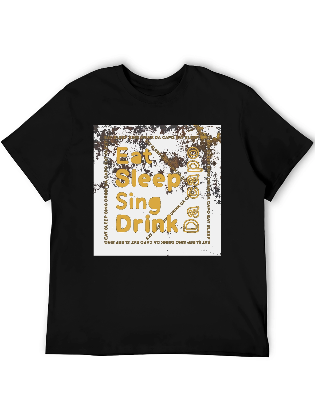 Eat Sleep Sing Drink Da Capo T-Shirt