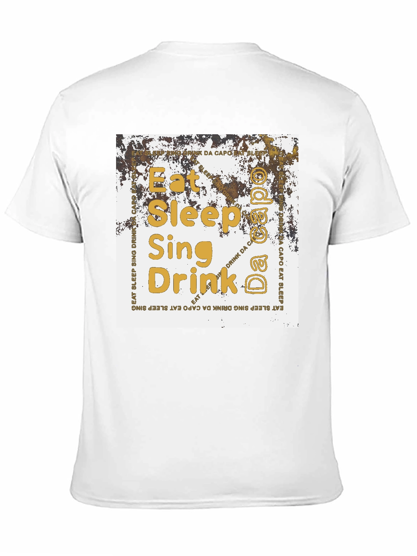 Eat Sleep Sing Drink Da Capo T-Shirt