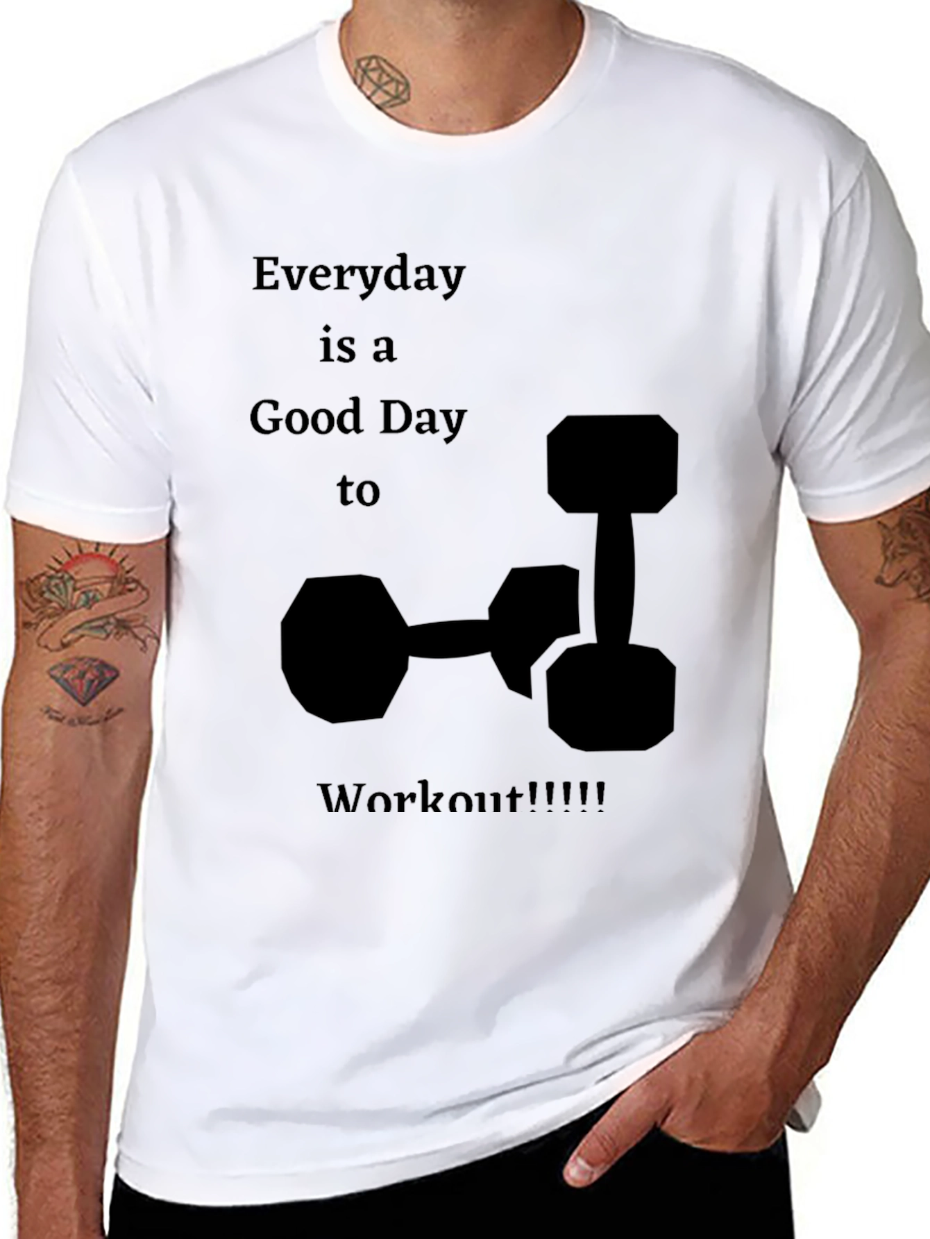 Everyday is a Good Day to Workout T-Shirt