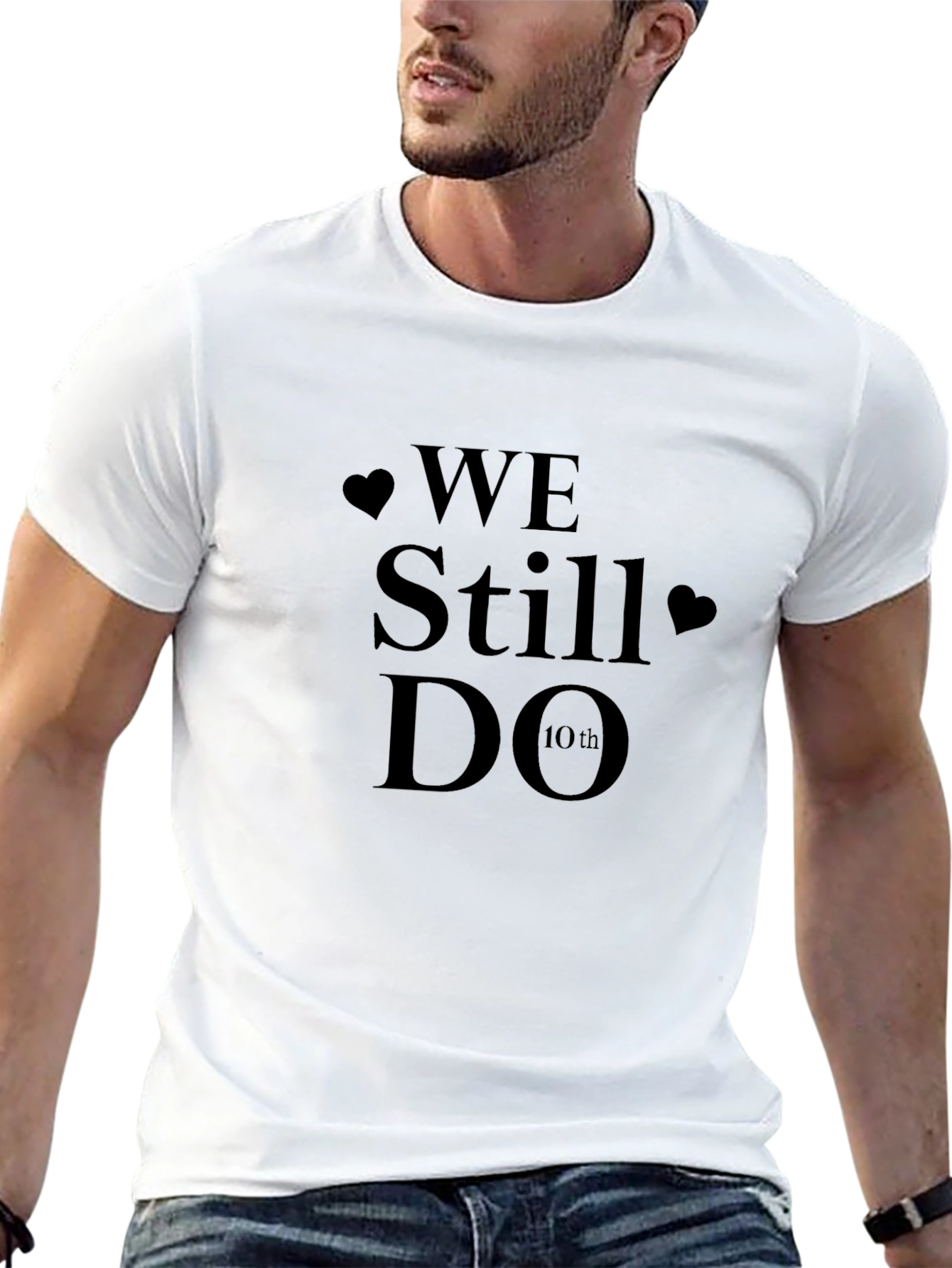 We Still Do Anniversary T-Shirt