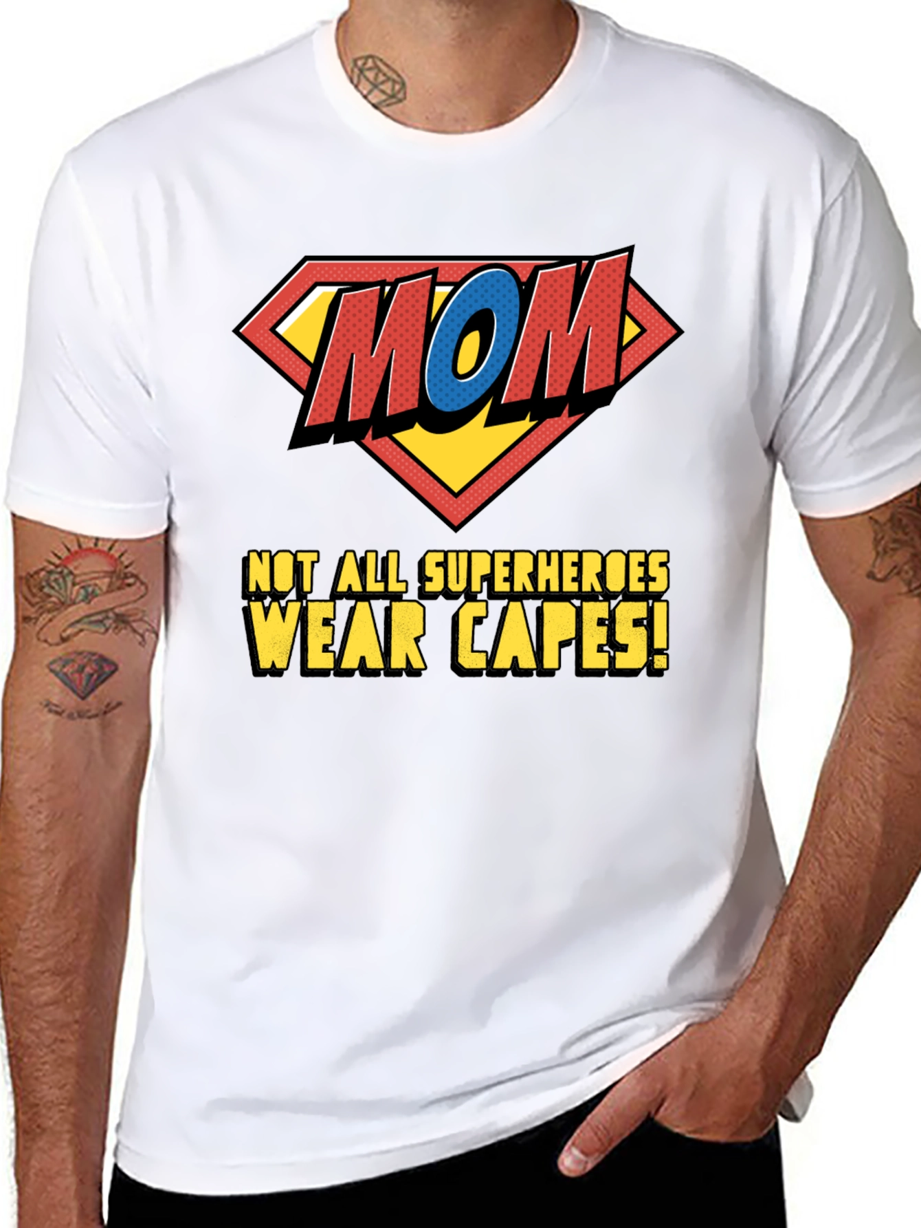 Super Mom T-Shirt - Not All Superheroes Wear Capes
