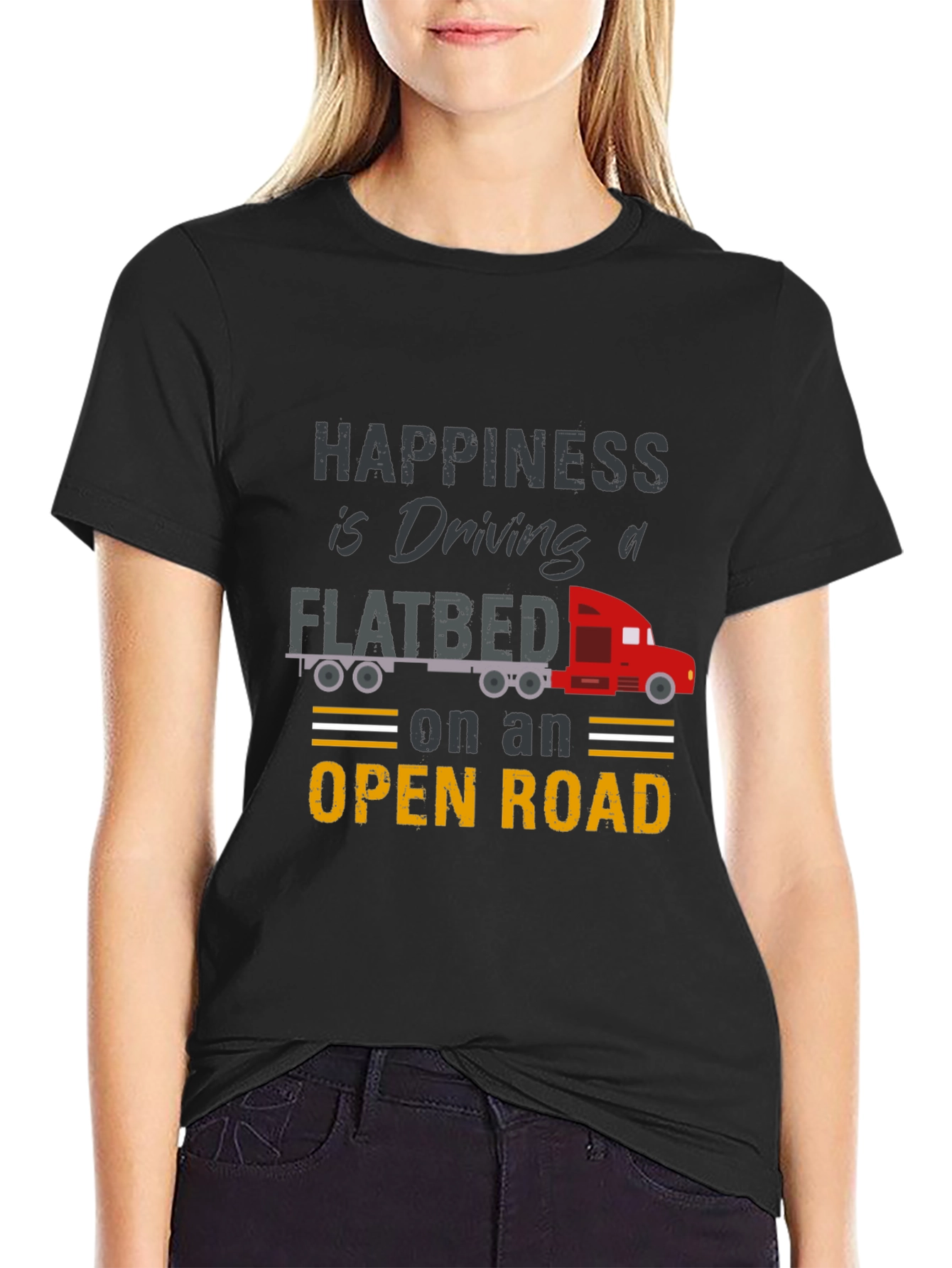 Happiness is Driving a Flatbed Truck T-Shirt