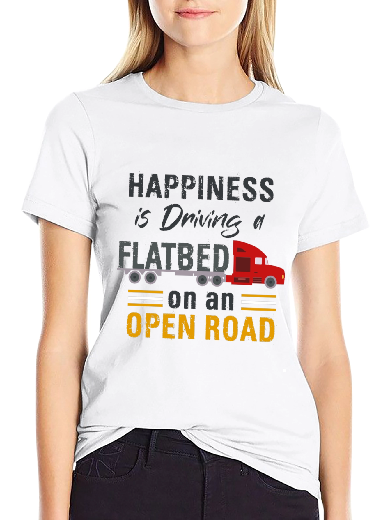 Happiness is Driving a Flatbed Truck T-Shirt