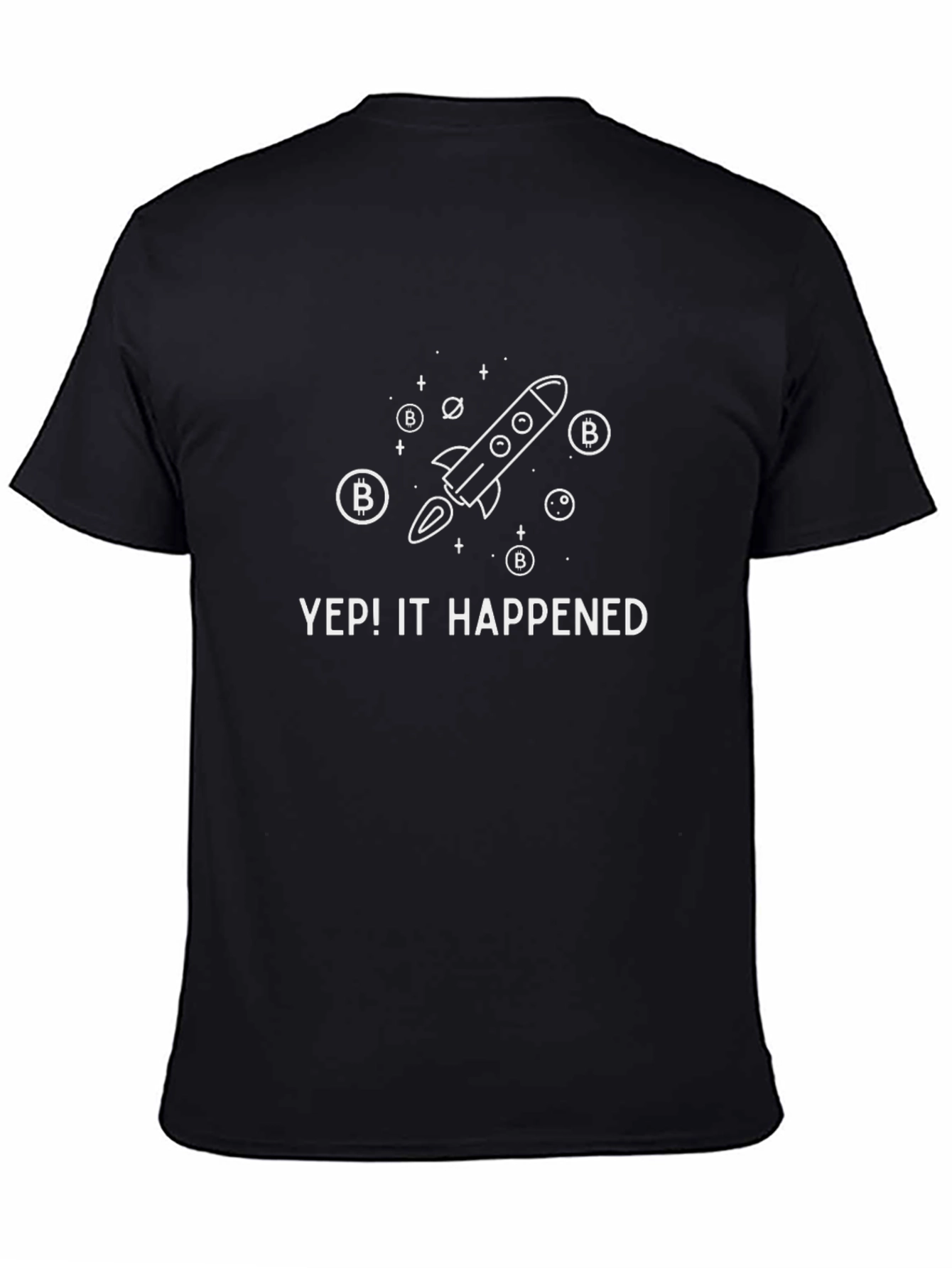 Bitcoin Rocket T-Shirt - Yep! It Happened Tee