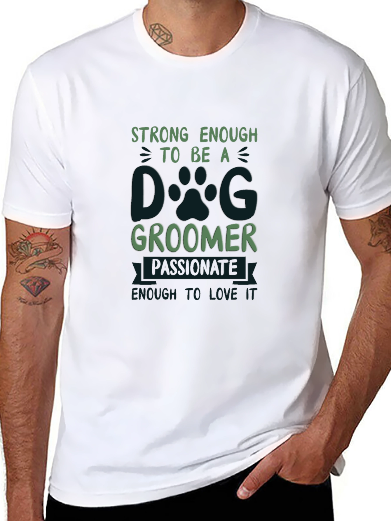 Dog Groomer T-Shirt: Strong Passionate and Loving