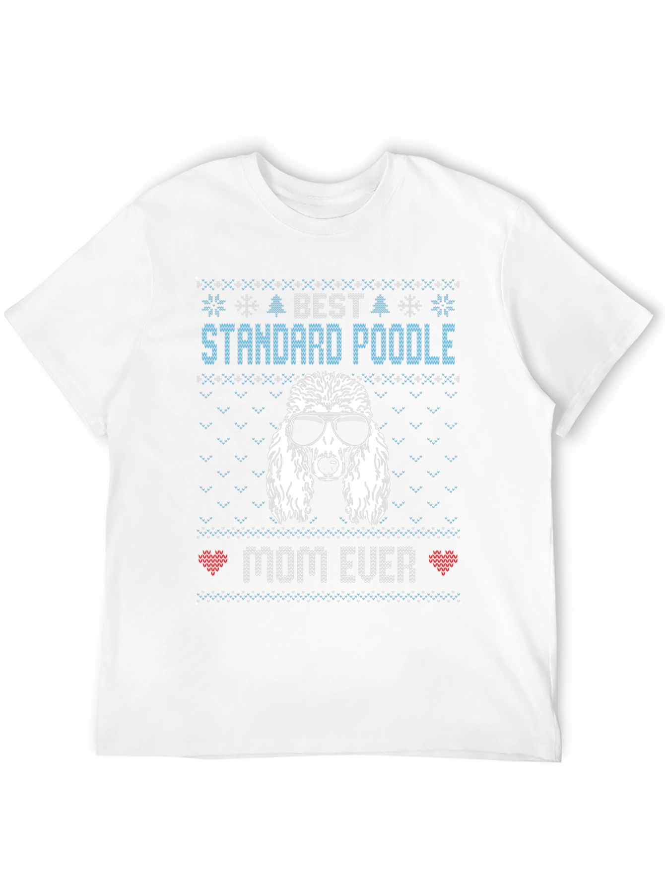 Best Standard Poodle Mom Ever T-Shirt