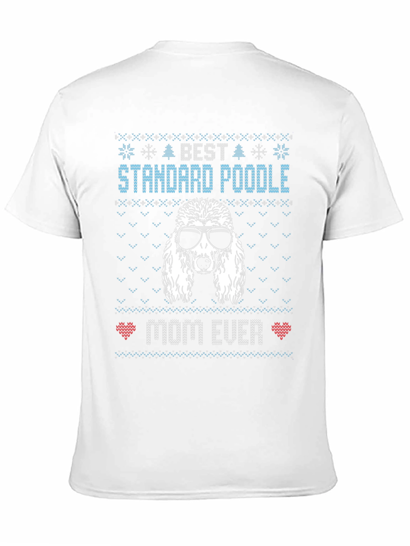 Best Standard Poodle Mom Ever T-Shirt