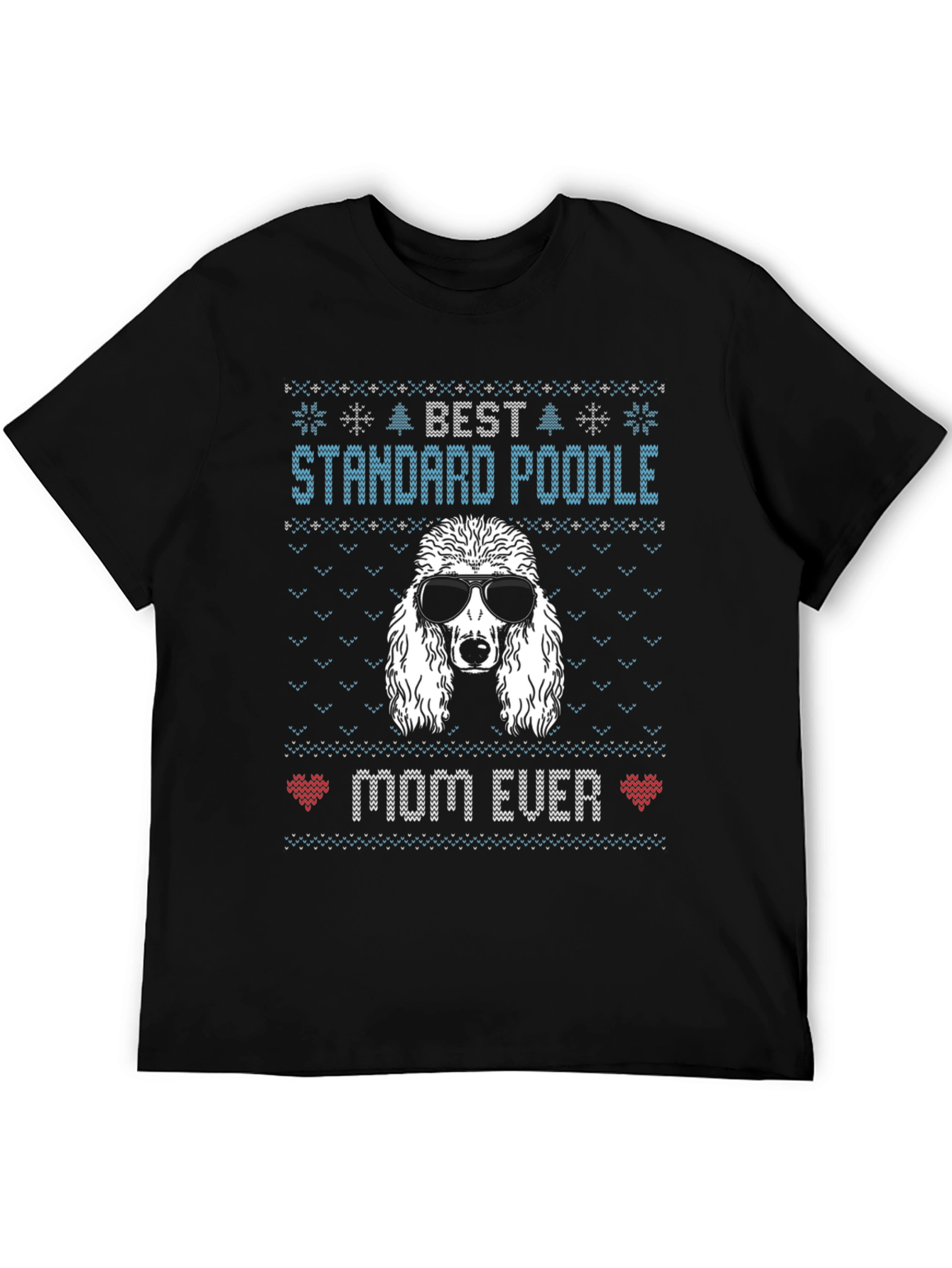 Best Standard Poodle Mom Ever T-Shirt