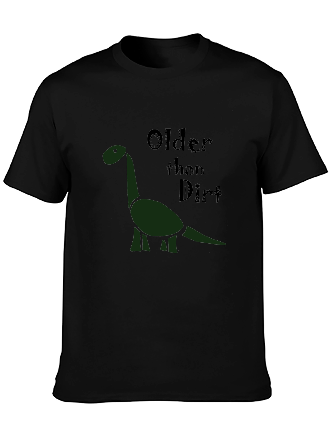Older Than Dirt Dinosaur T-Shirt