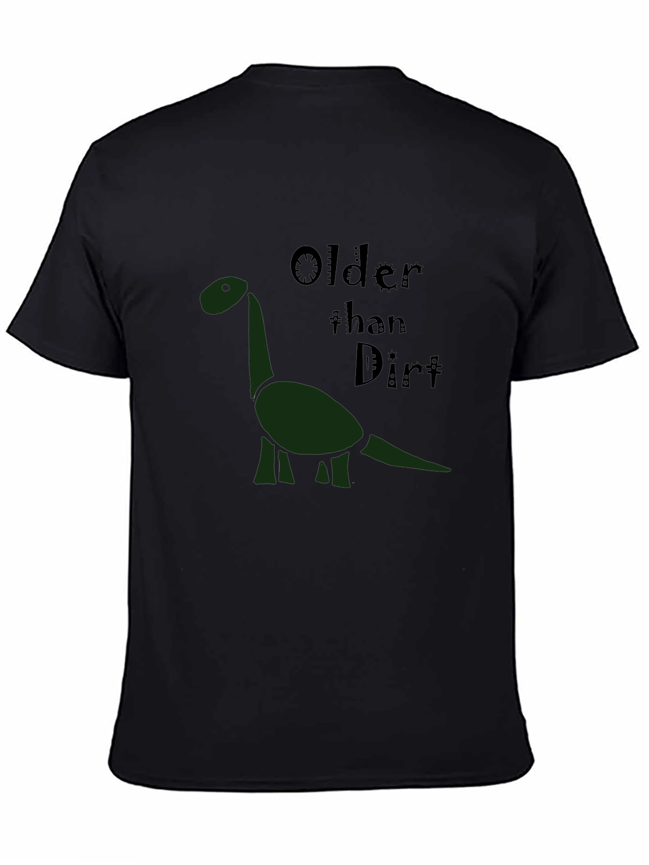 Older Than Dirt Dinosaur T-Shirt