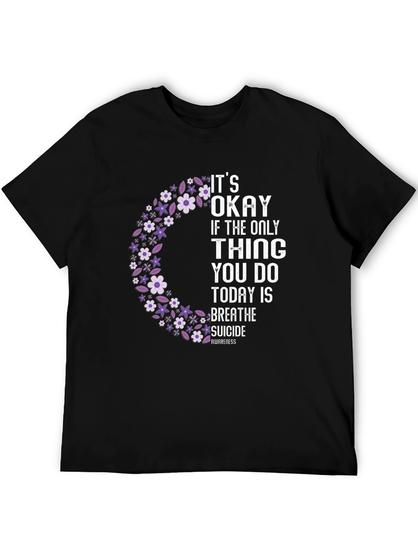 Its Okay T-Shirt - Suicide Awareness
