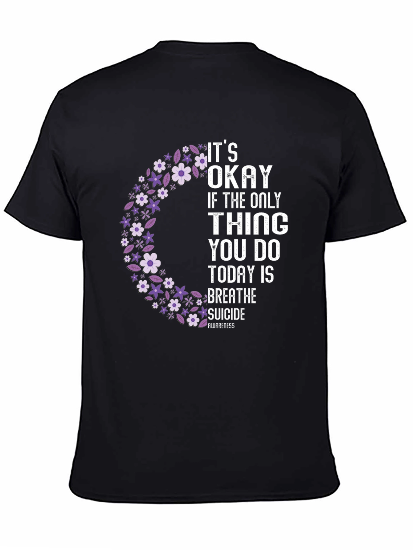 Its Okay T-Shirt - Suicide Awareness