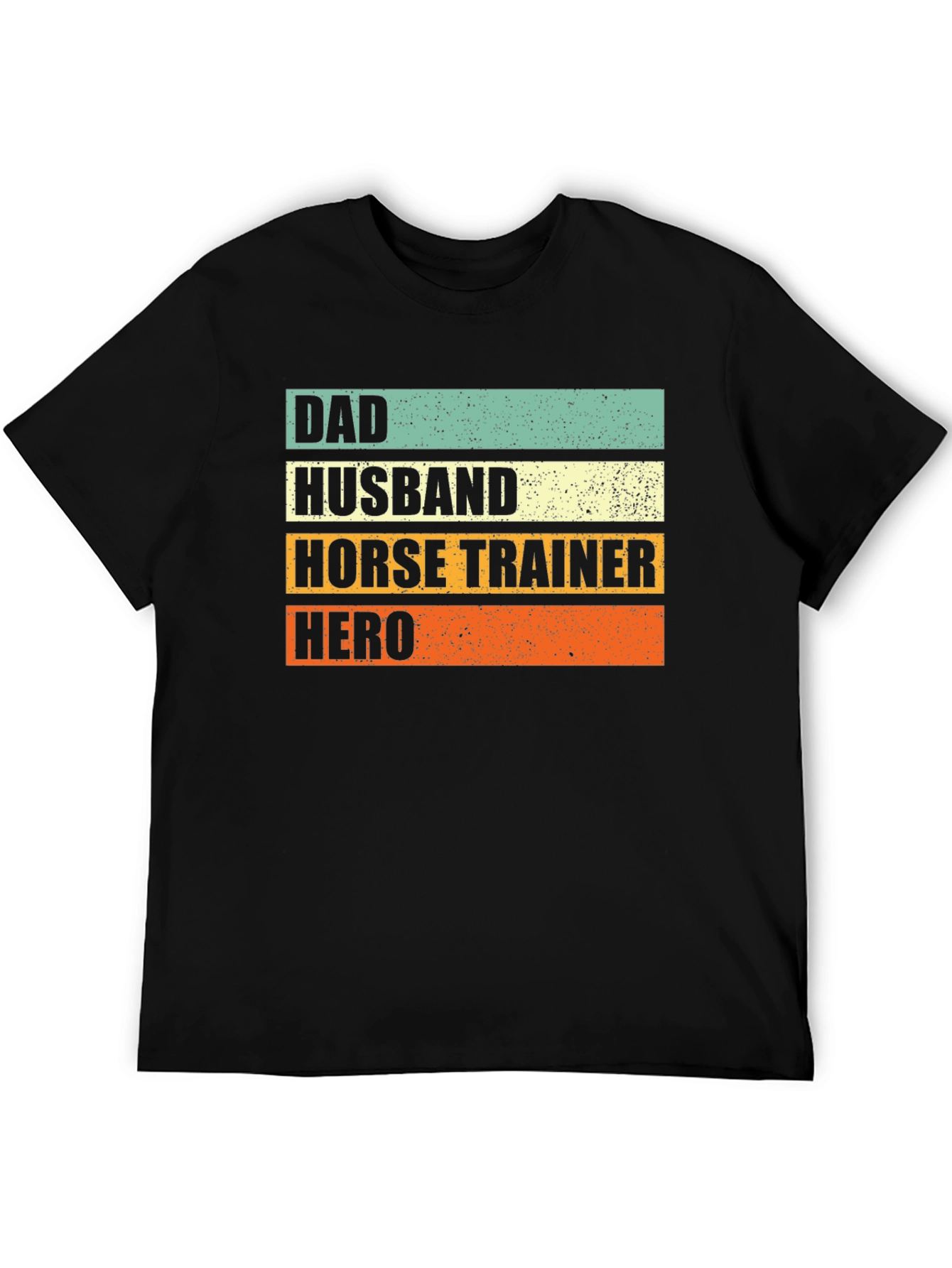 Dad Husband Horse Trainer Hero T-Shirt