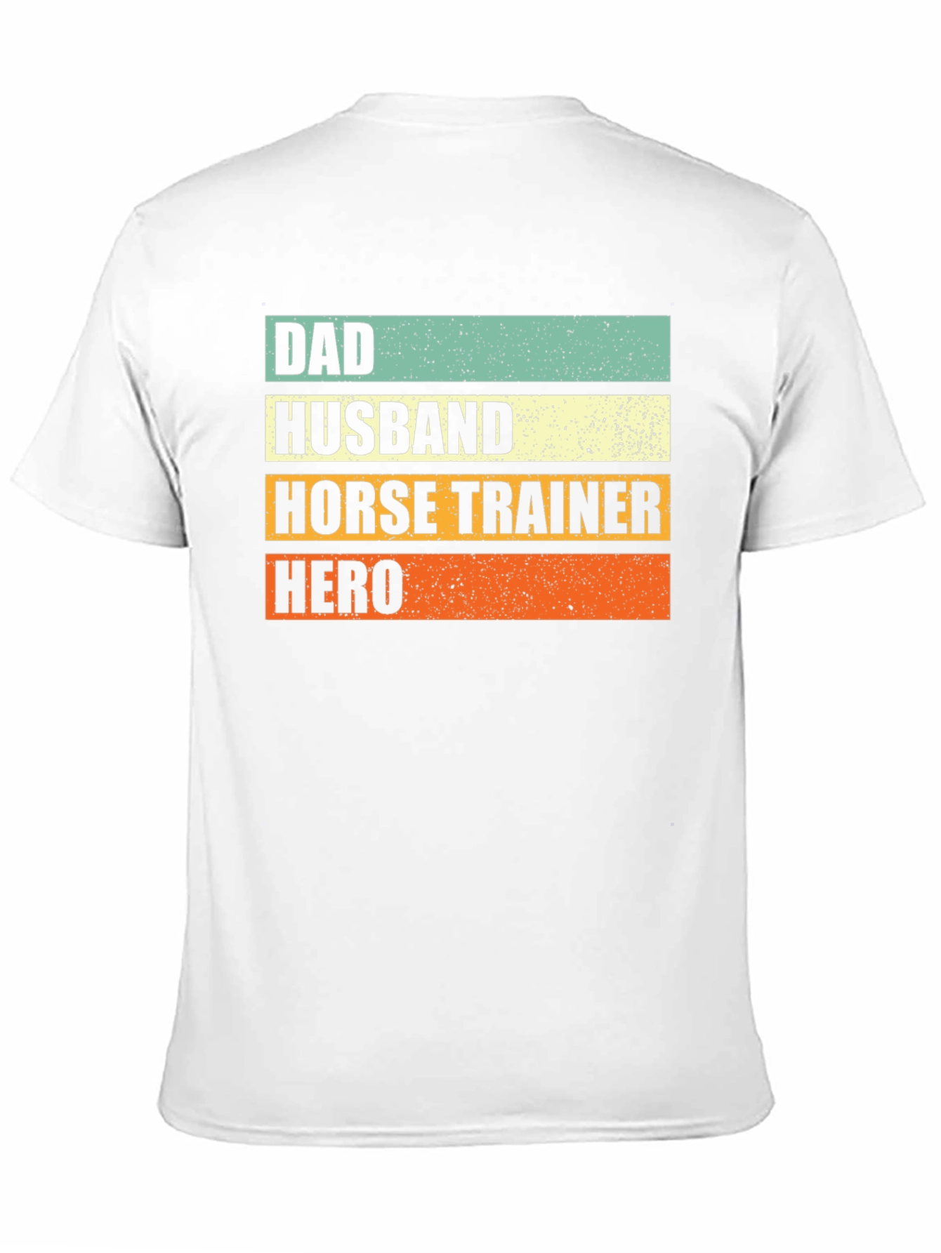 Dad Husband Horse Trainer Hero T-Shirt