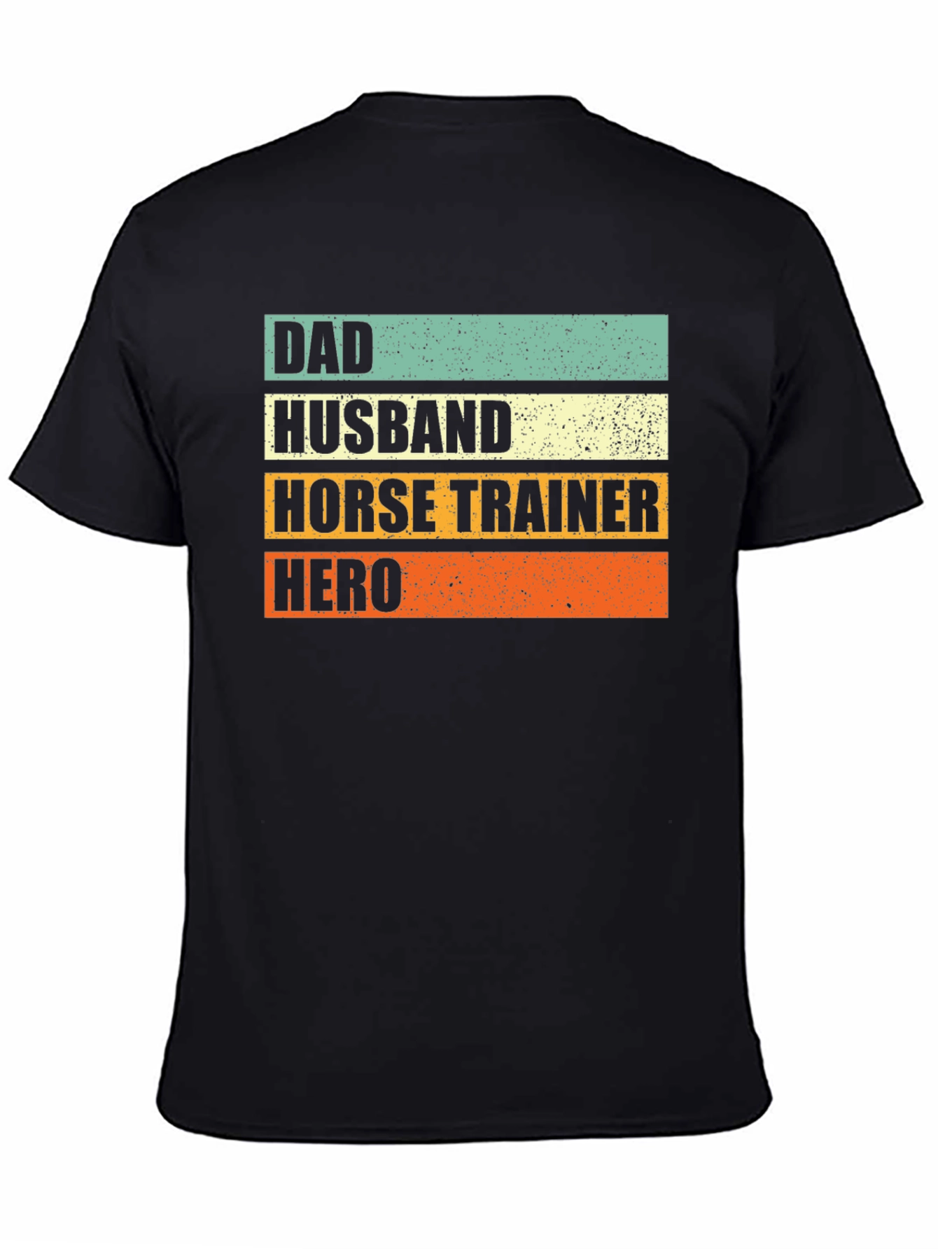 Dad Husband Horse Trainer Hero T-Shirt