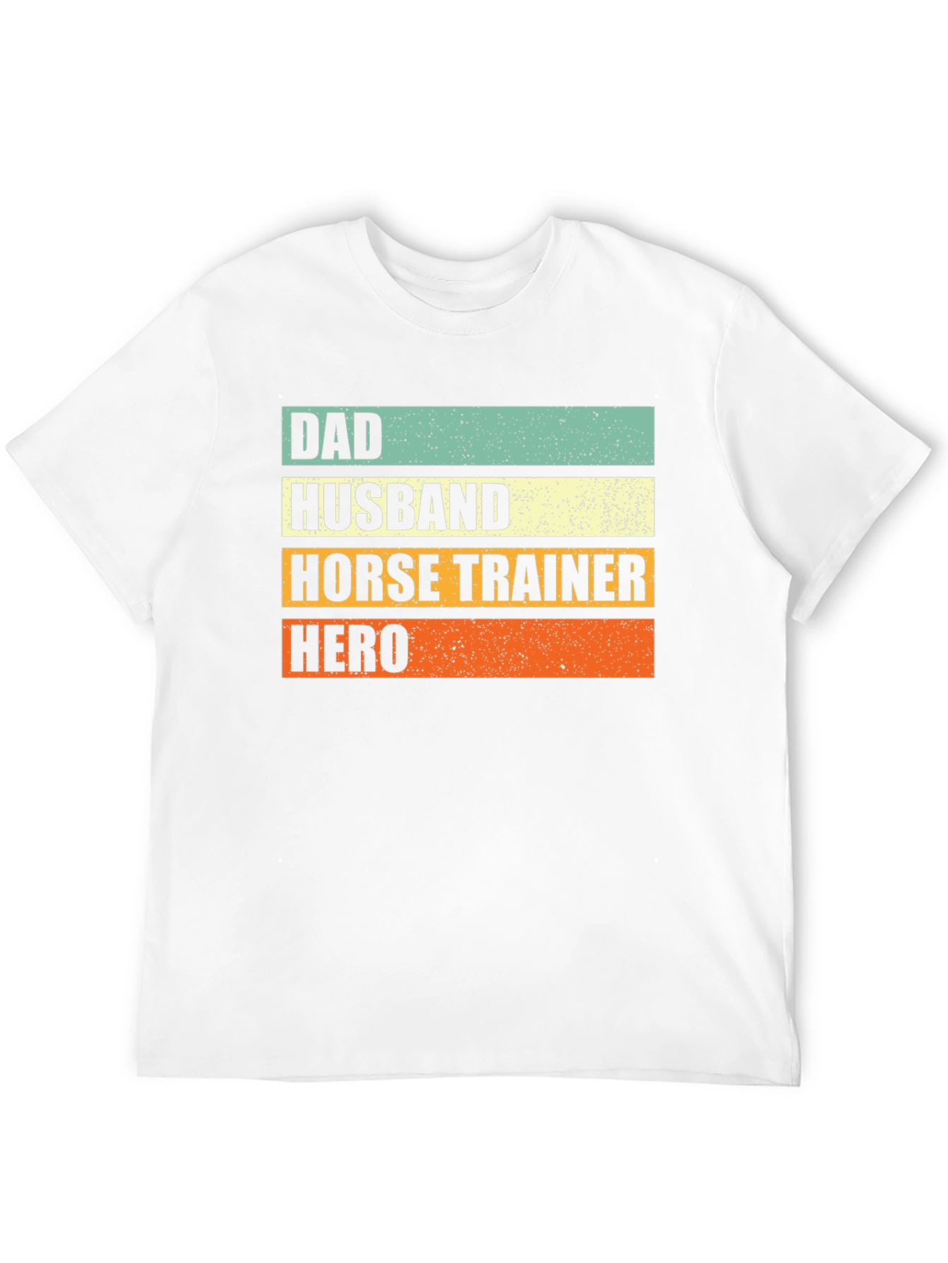 Dad Husband Horse Trainer Hero T-Shirt