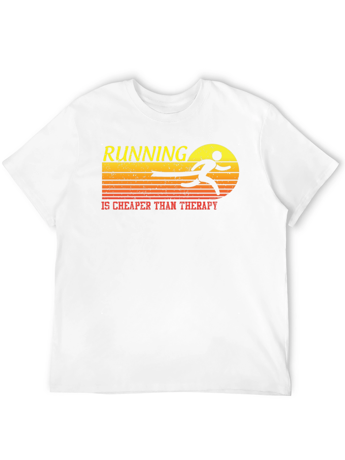 Running is Cheaper Than Therapy T-Shirt
