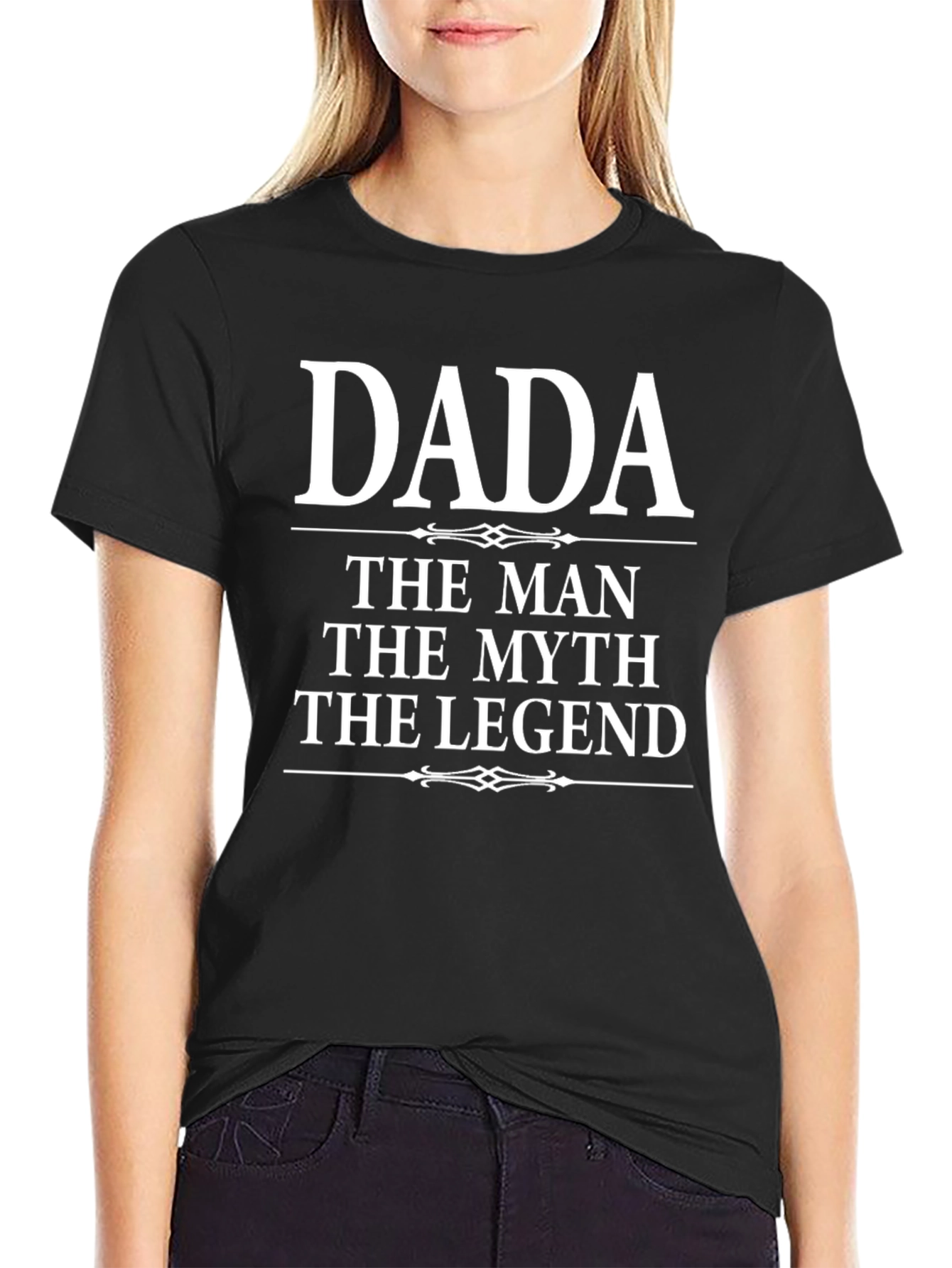 Dada The Man The Myth The Legend T-Shirt