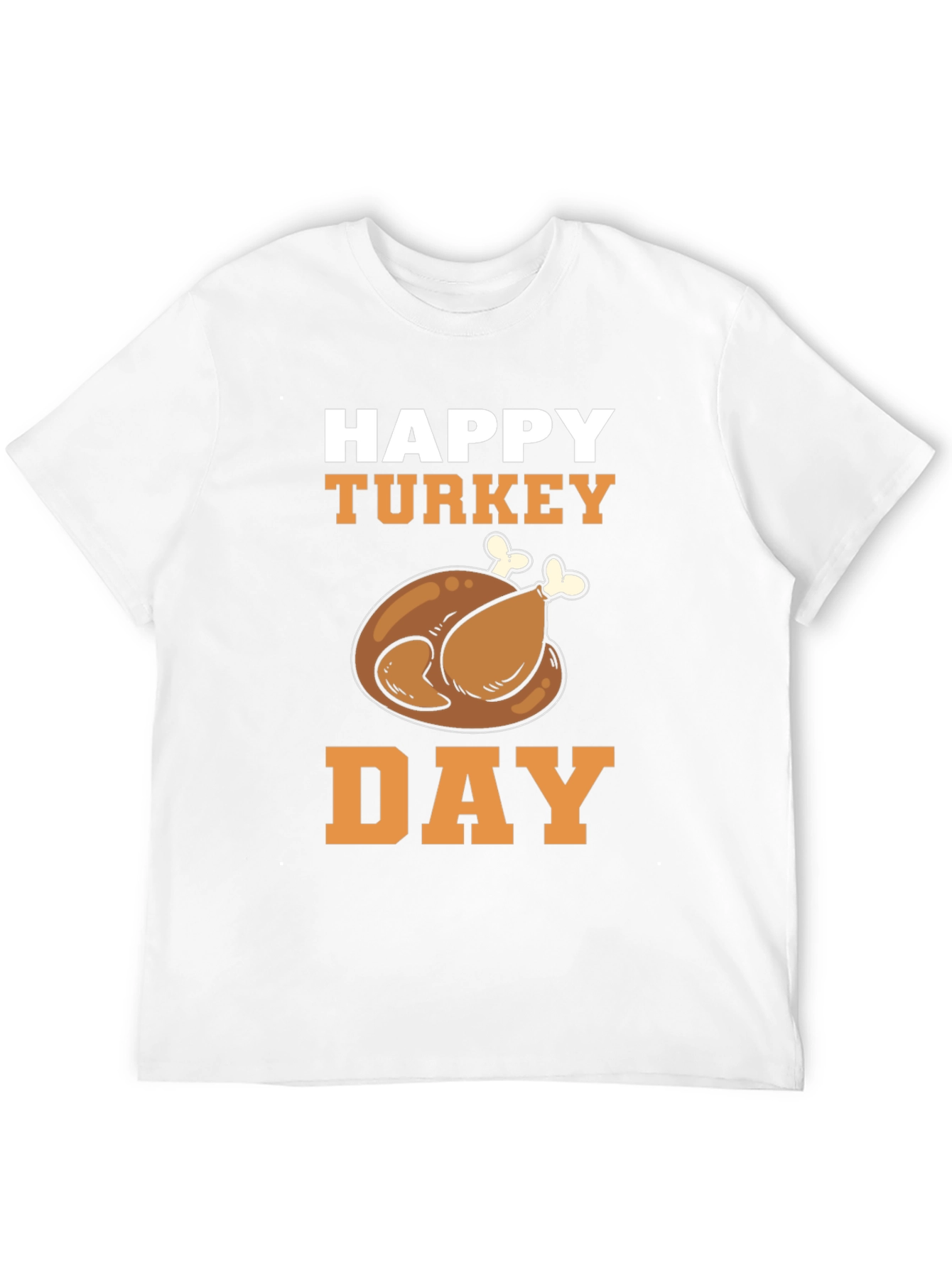Happy Turkey Day T-Shirt | Thanksgiving Apparel