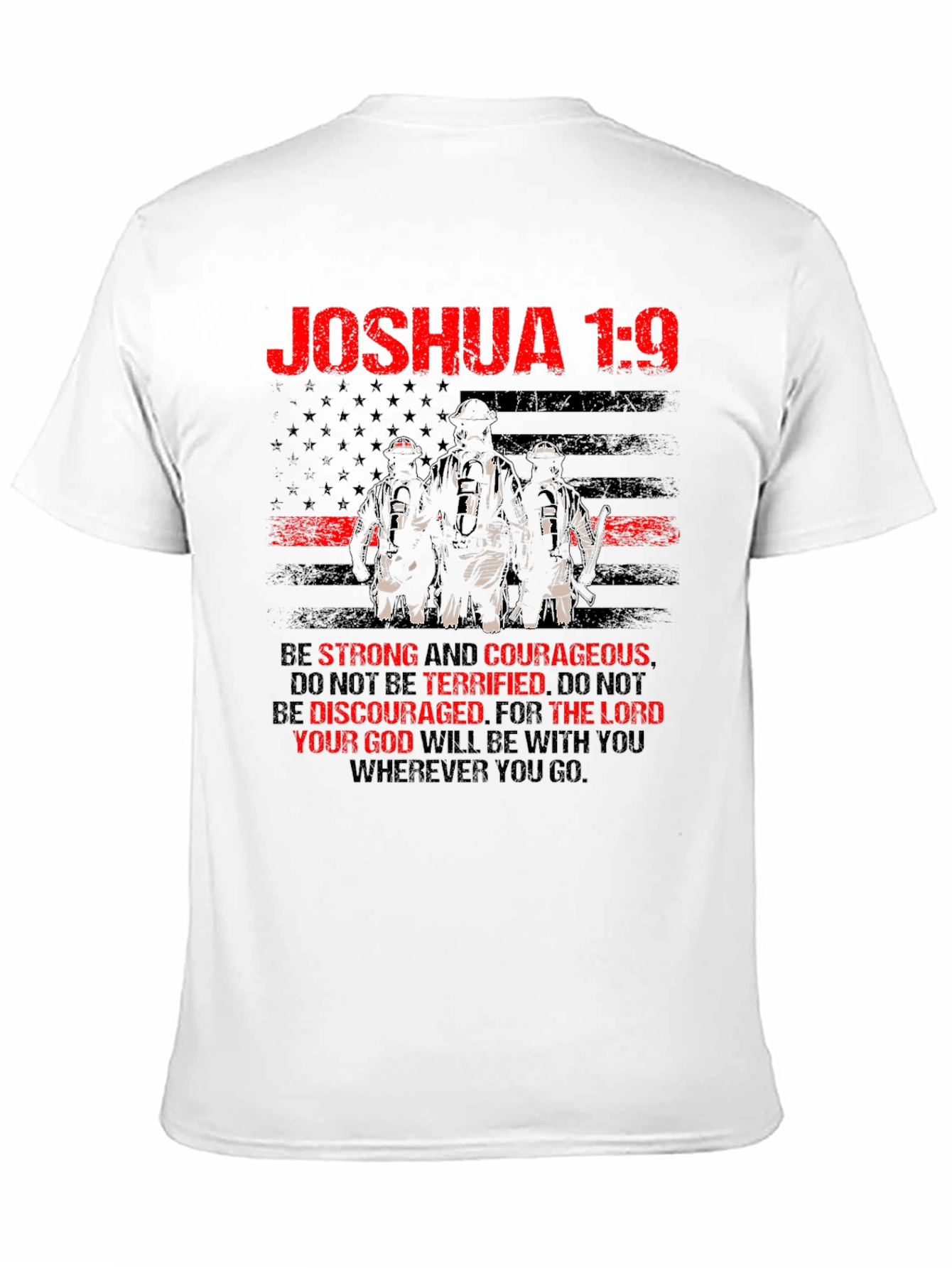 Joshua 1:9 Firefighter Graphic T-Shirt