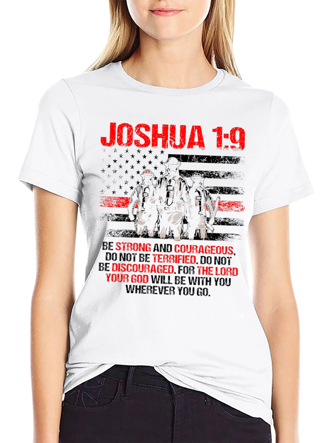 Joshua 1:9 Firefighter Graphic T-Shirt