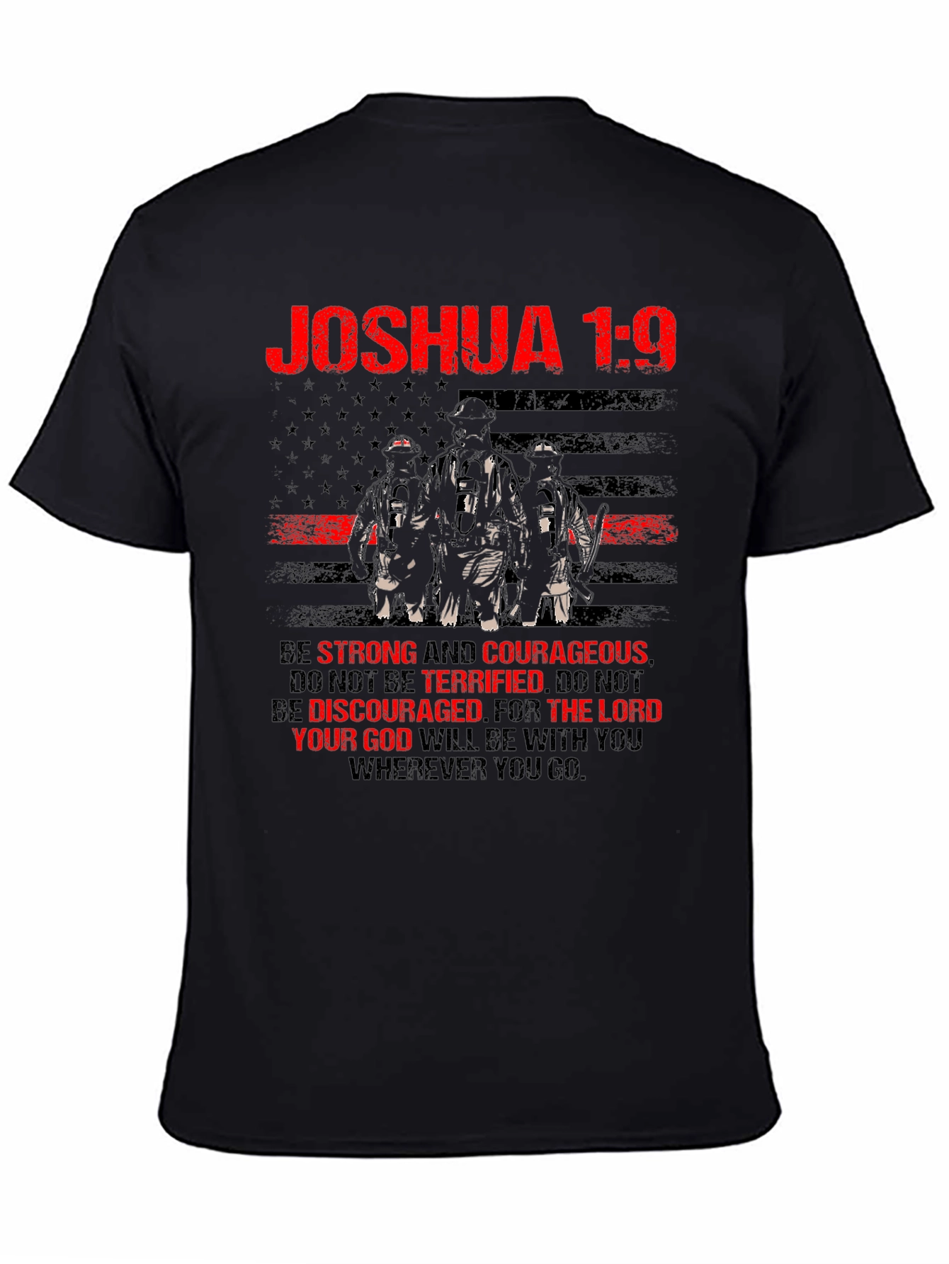 Joshua 1:9 Firefighter Graphic T-Shirt