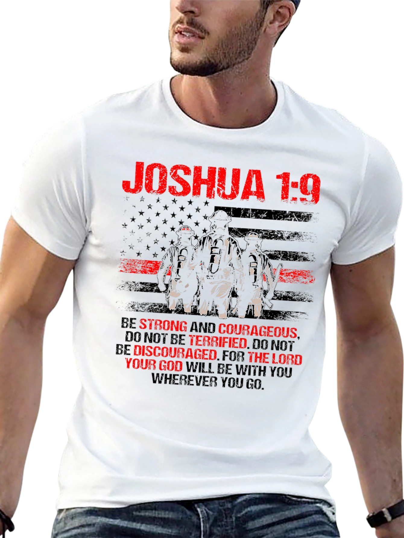 Joshua 1:9 Firefighter Graphic T-Shirt