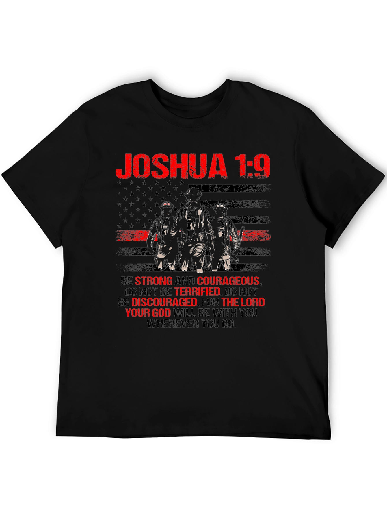 Joshua 1:9 Firefighter Graphic T-Shirt