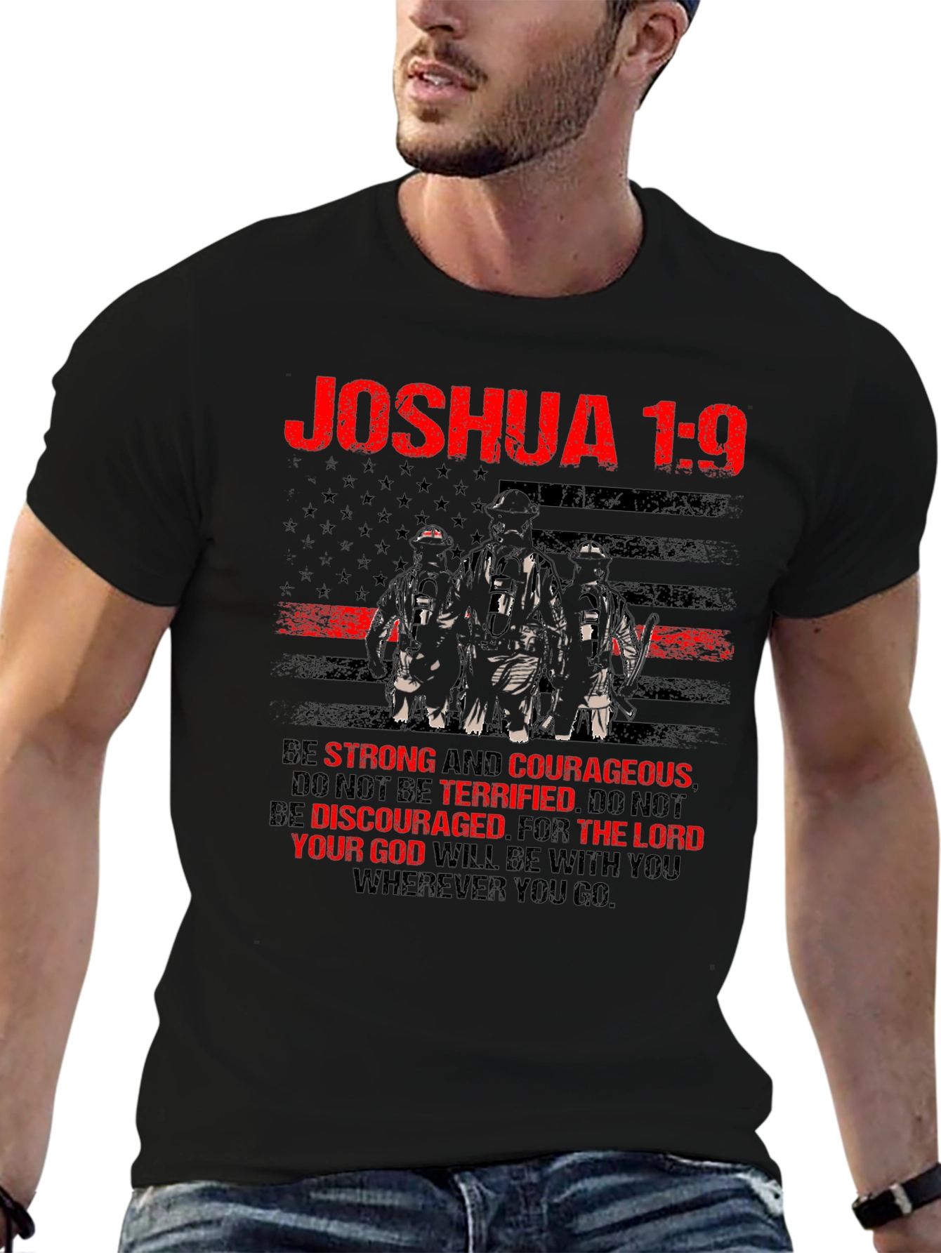 Joshua 1:9 Firefighter Graphic T-Shirt
