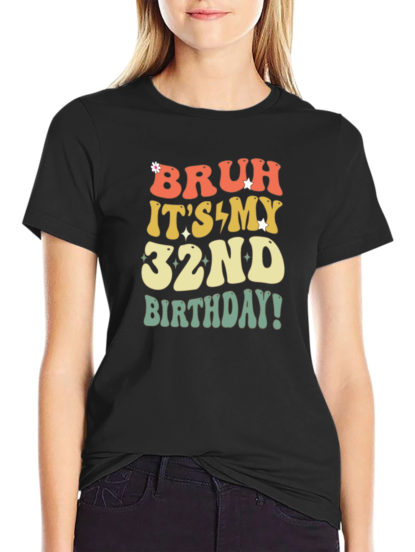 Bruh Its My 32nd Birthday T-Shirt