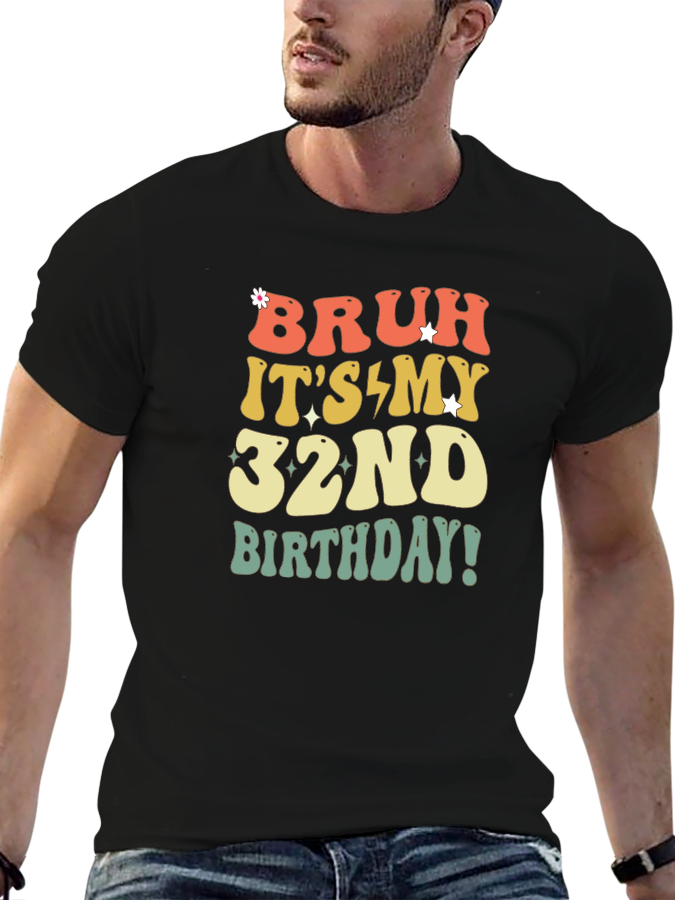 Bruh Its My 32nd Birthday T-Shirt