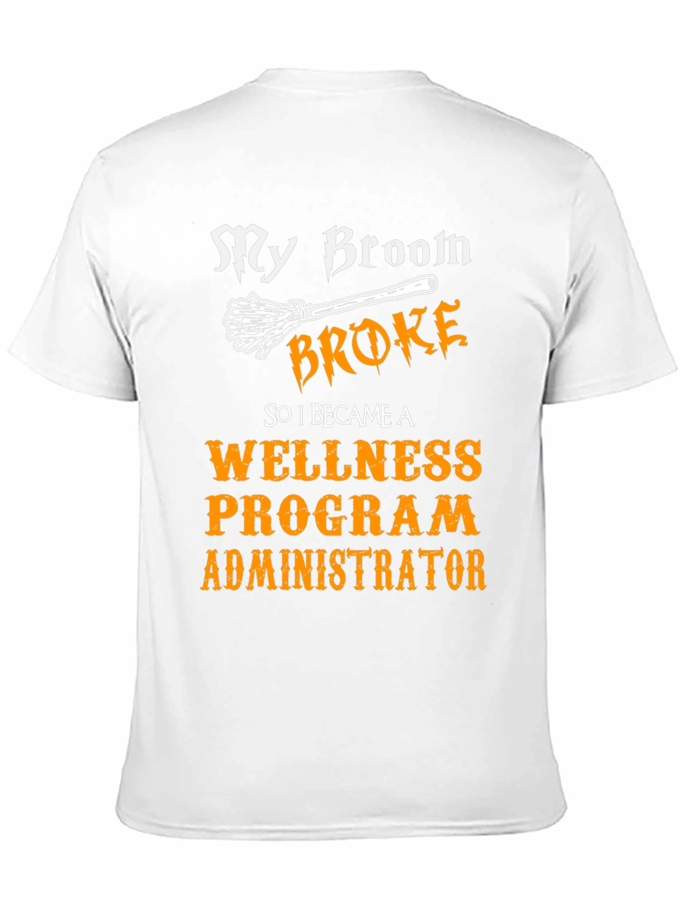 Funny Halloween Wellness Program Administrator T-Shirt