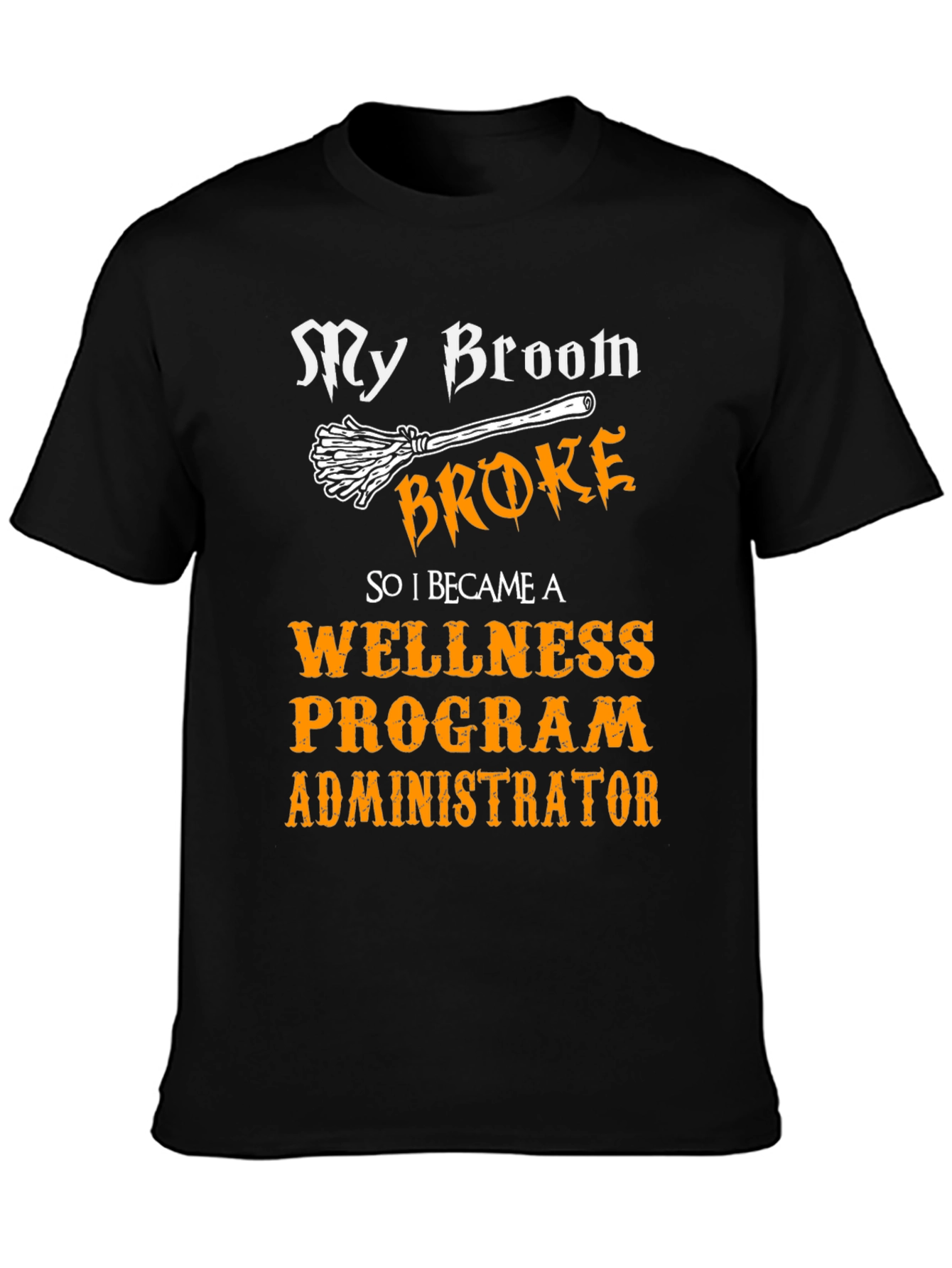 Funny Halloween Wellness Program Administrator T-Shirt