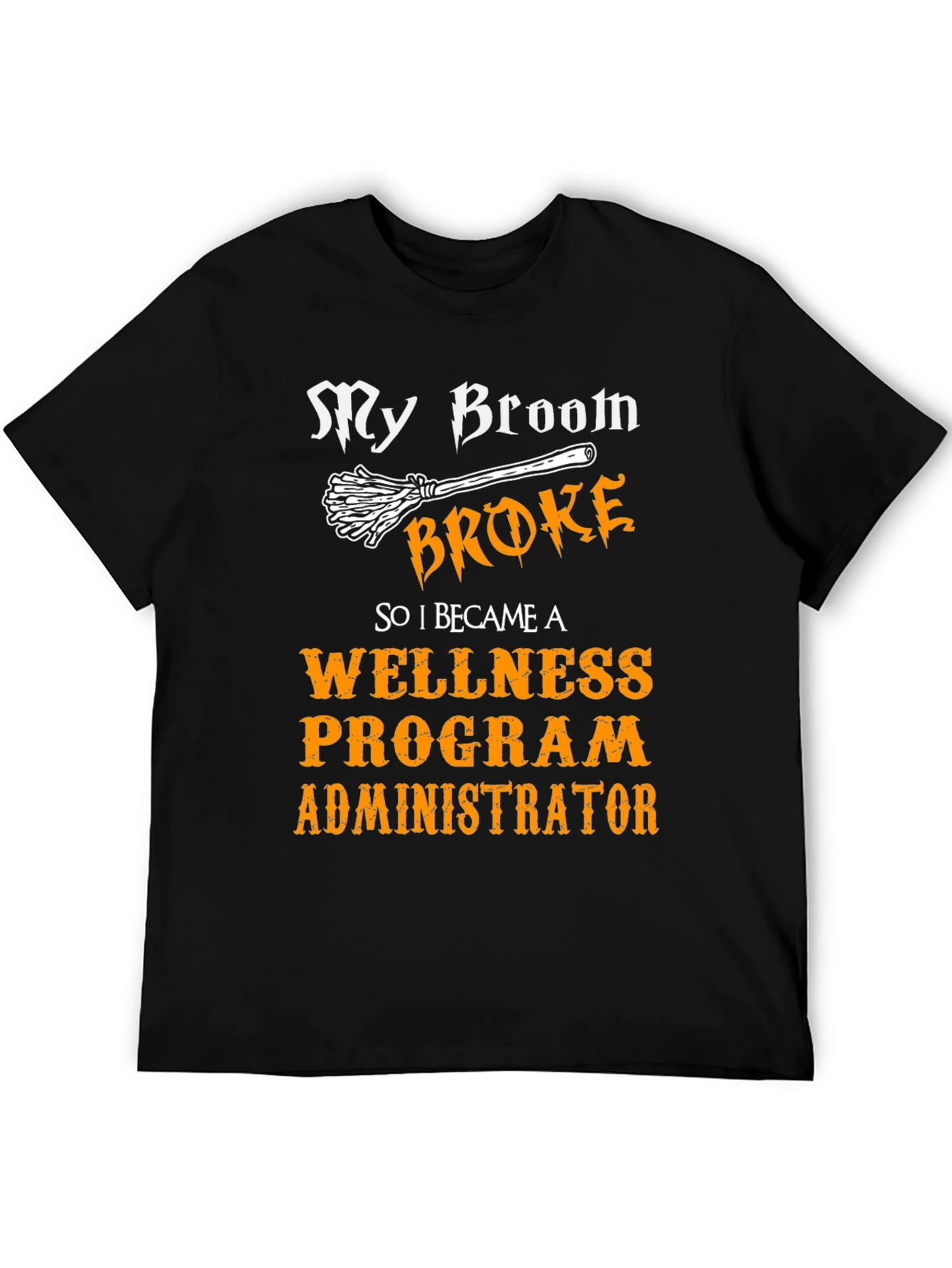 Funny Halloween Wellness Program Administrator T-Shirt