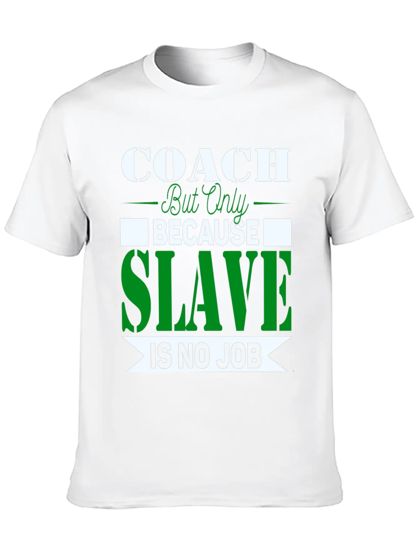 Coach Slave Unisex Casual T-Shirt – Clean Design For Daily Comfort