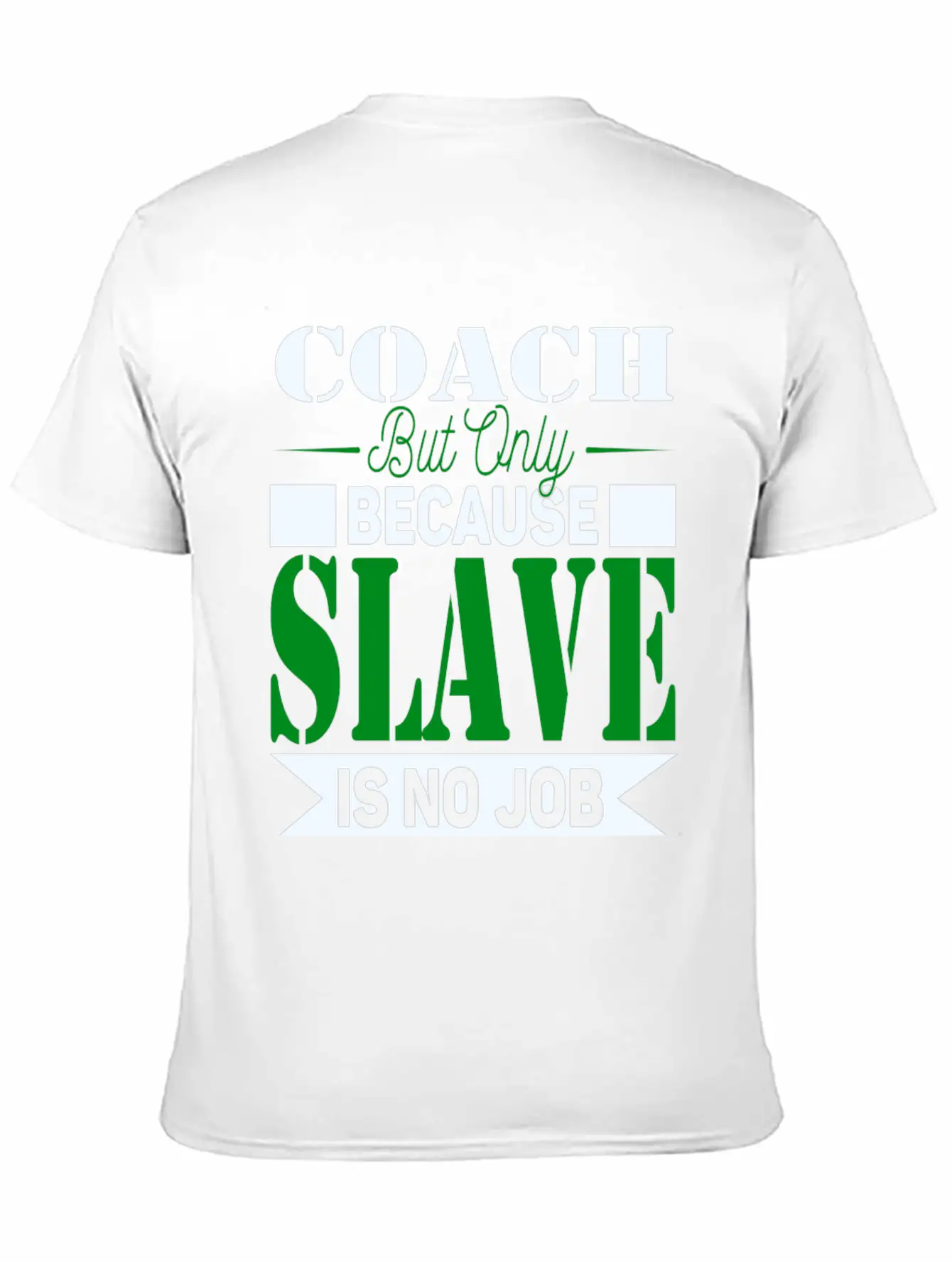 Coach Slave Unisex Casual T-Shirt – Clean Design For Daily Comfort
