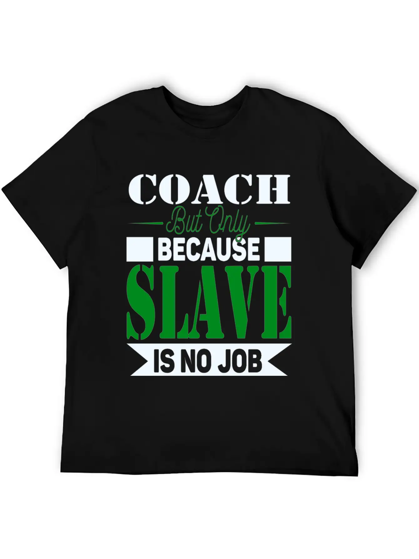 Coach Slave Unisex Casual T-Shirt – Clean Design For Daily Comfort