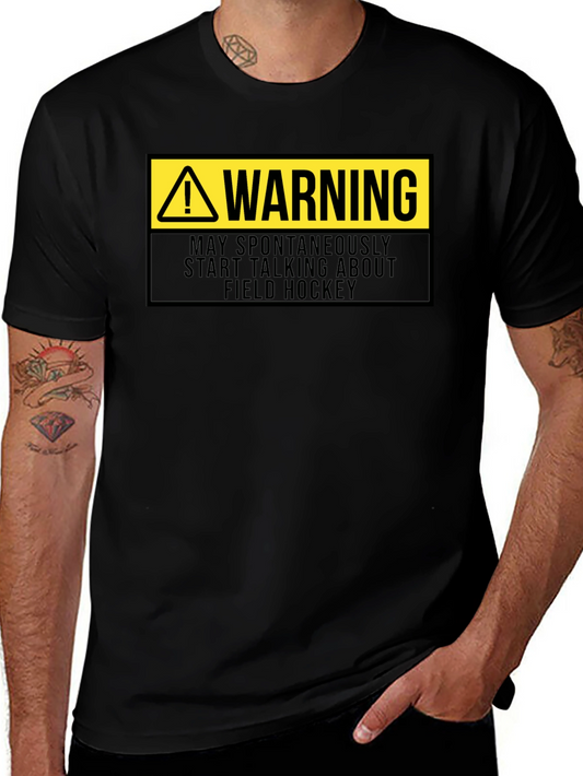 Warning Field Hockey T-Shirt