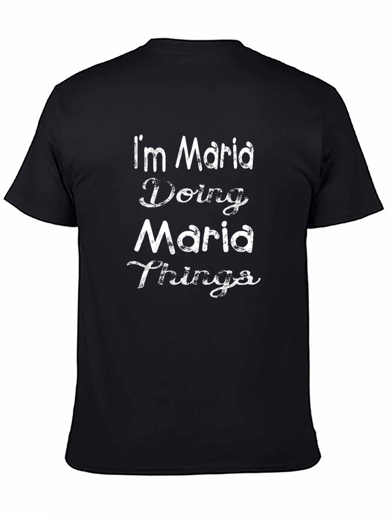 Im Maria Doing Maria Things - Novelty T-Shirt